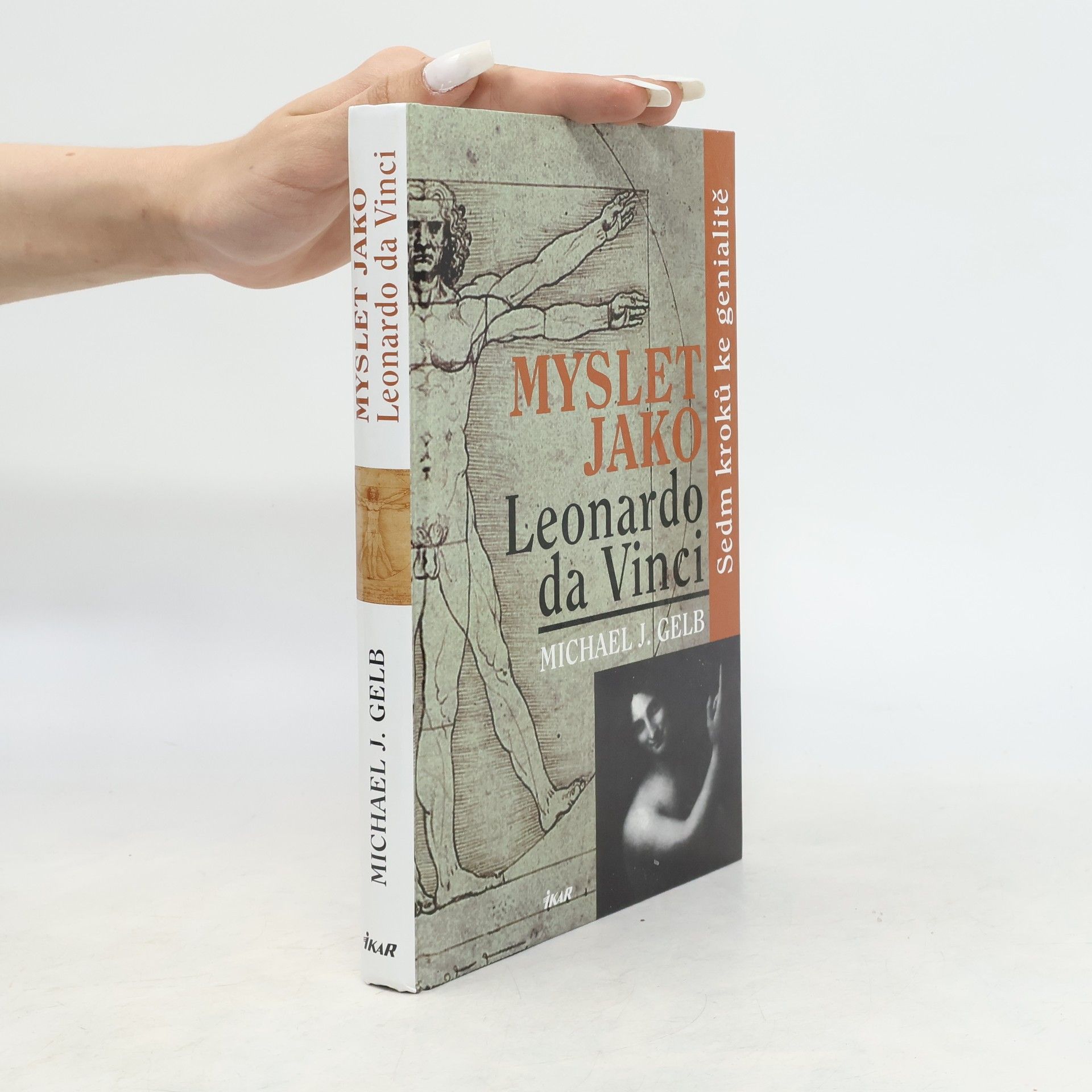 Michael J. Gelb Myslet jako Leonardo da Vinci