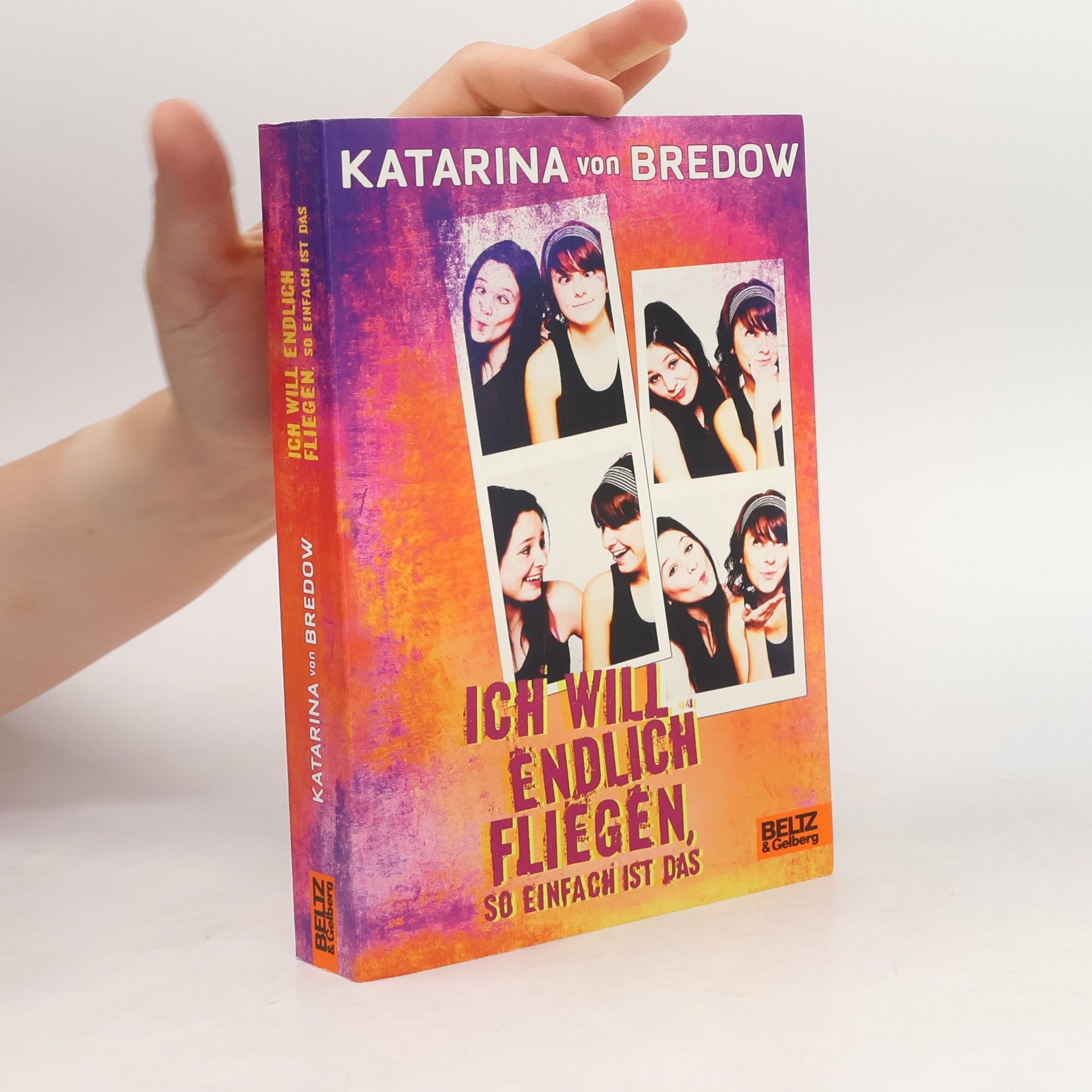 Katarina von Bredow Ich will endlich fliegen, so einfach ist das