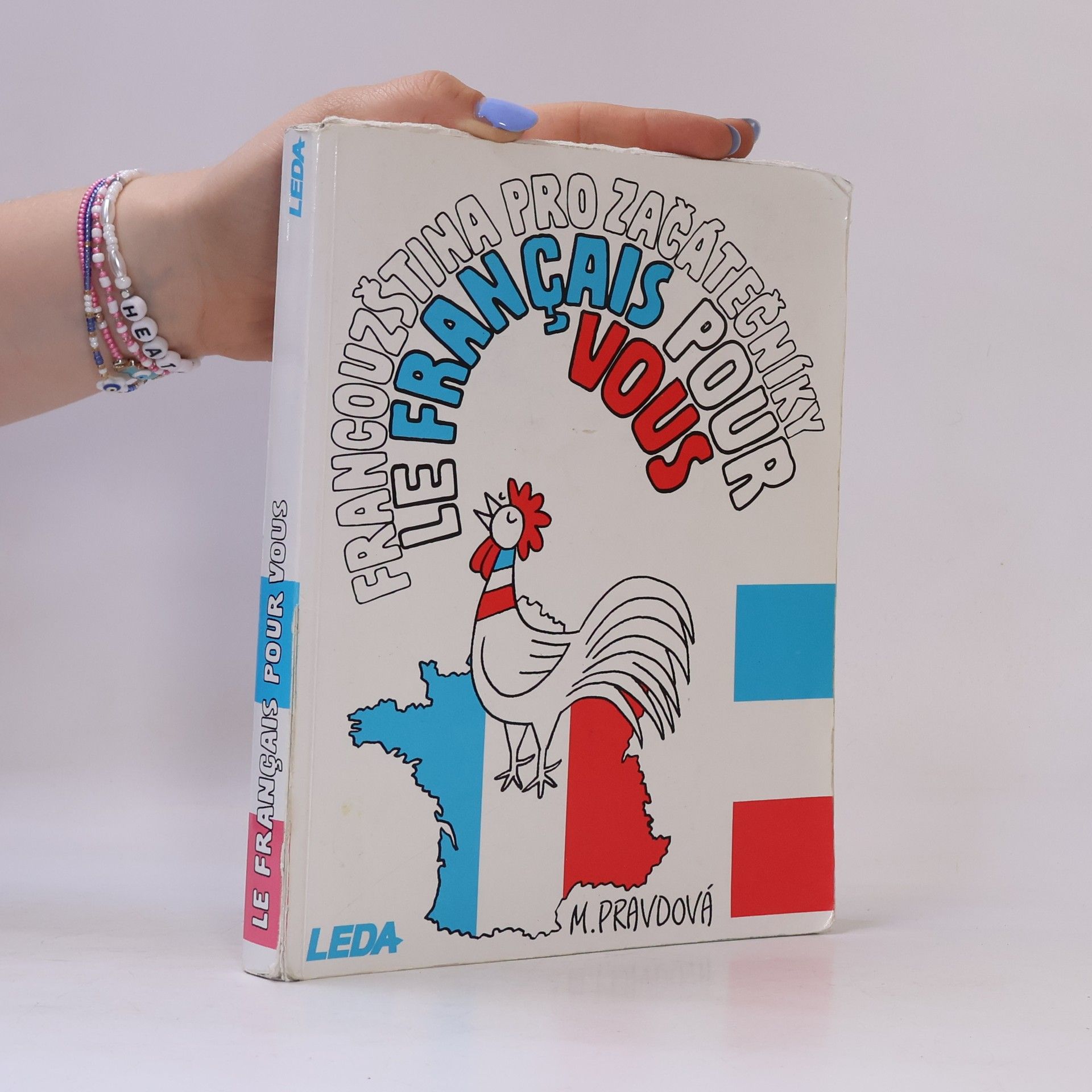 Marie Pravdová Francouzština pro začátečníky. Le français pour vous