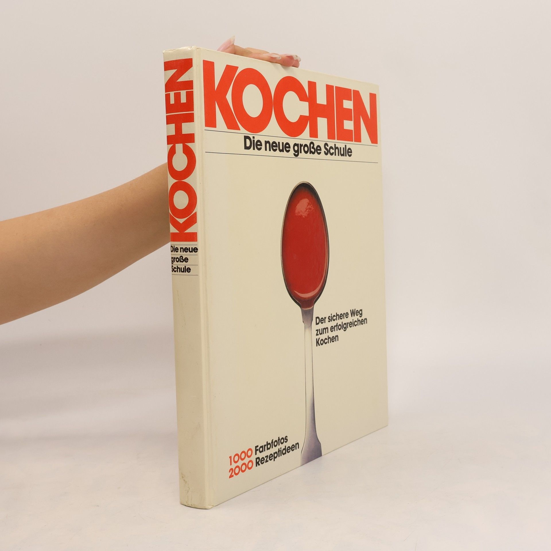 Arnold Zabert Kochen. Die neue große Schule