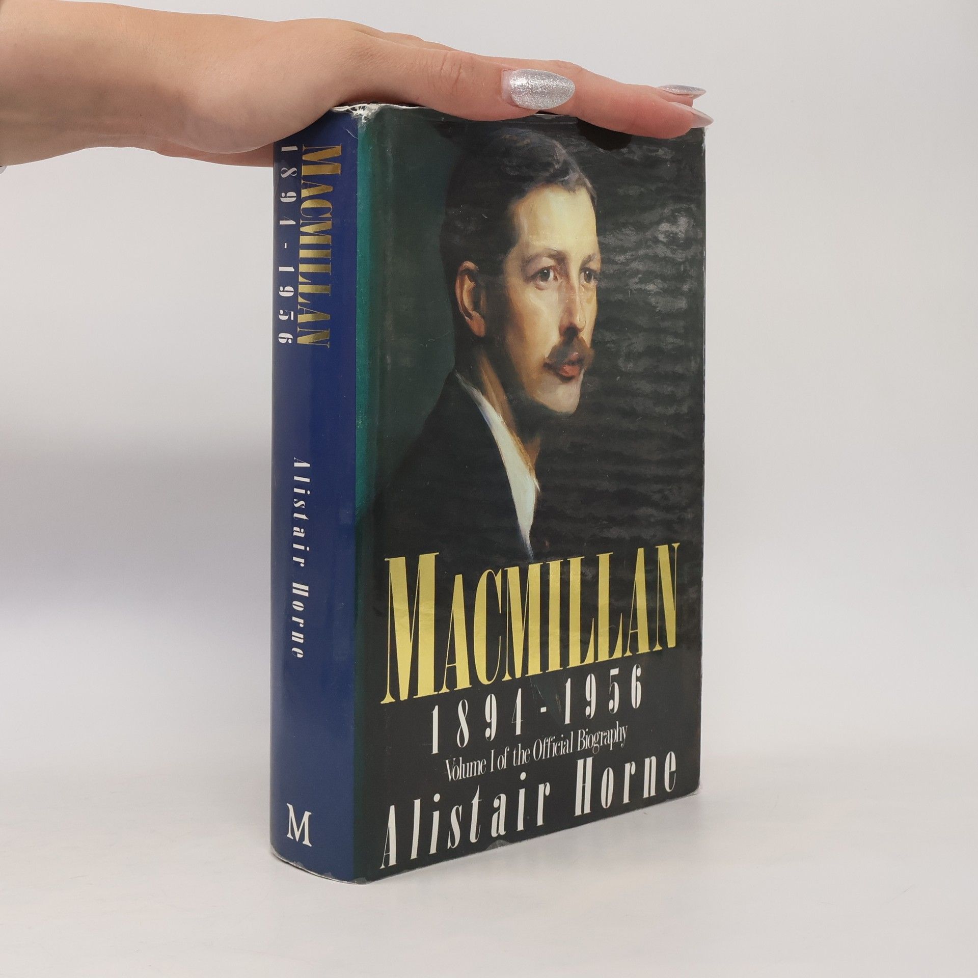 Alistair Horne Macmillan 1894-1956