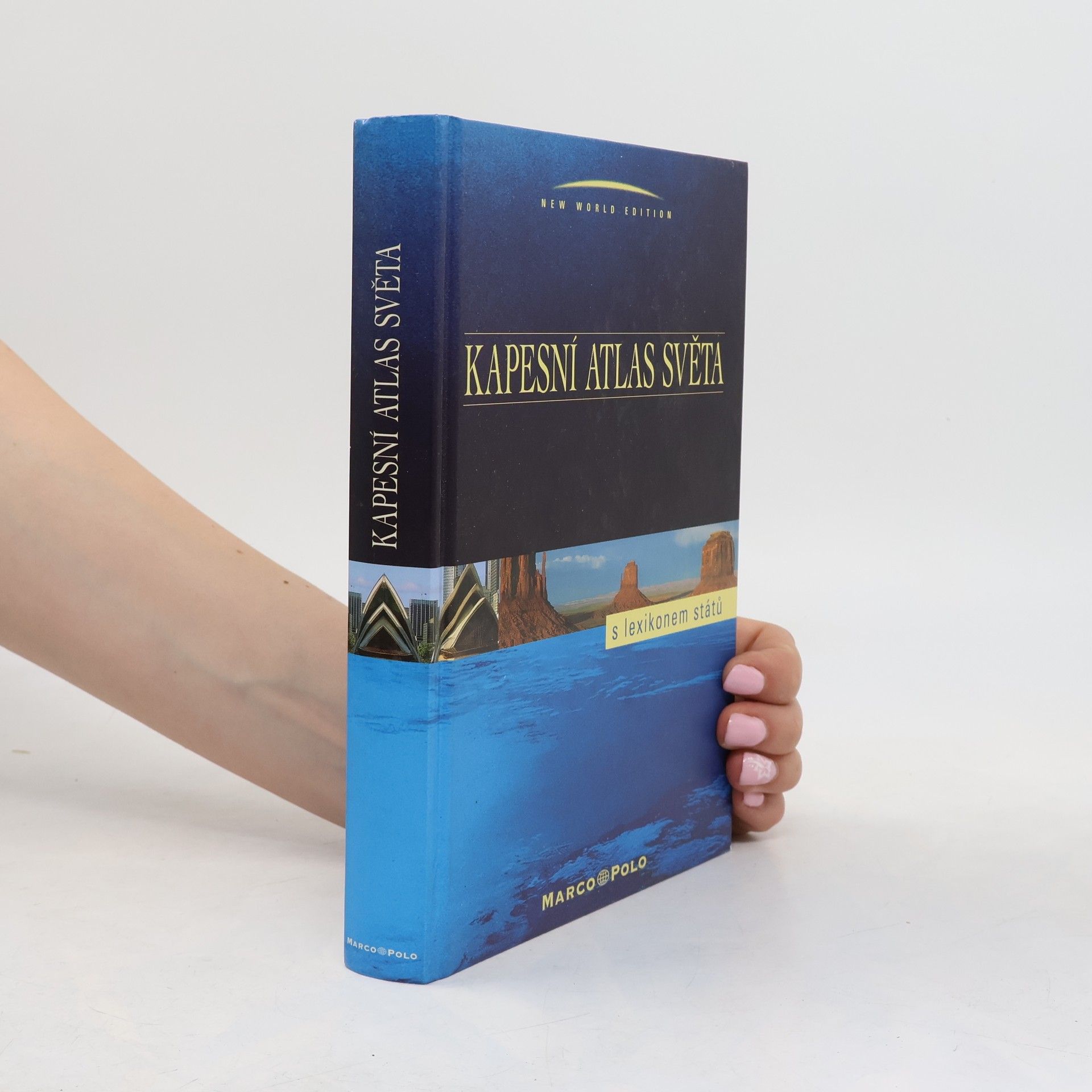 Autorenkollektiv Kapesní atlas světa. S lexikonem států