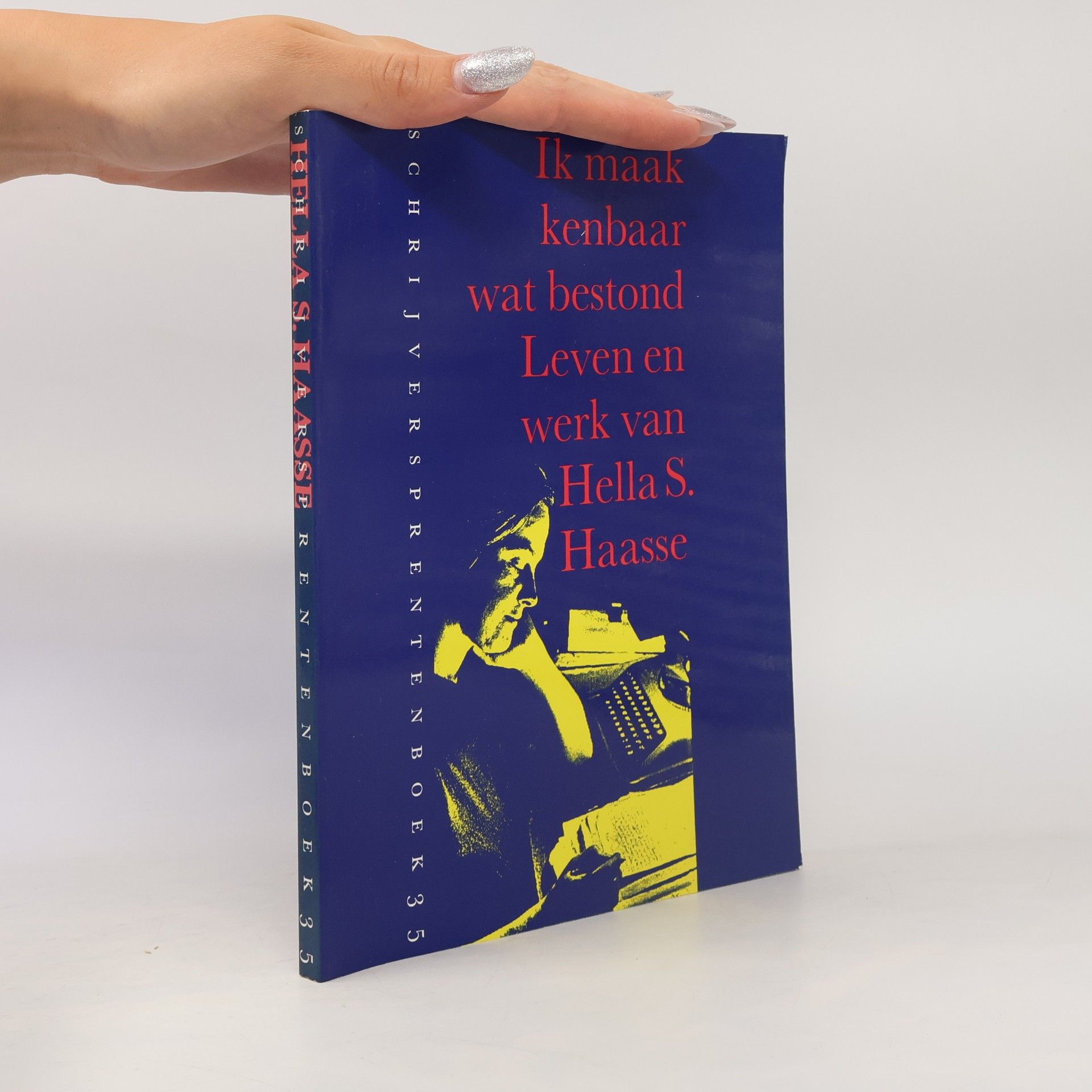 Mariëtte Haarsma Schrijversprentenboek - 35: Ik maak kenbaar wat bestond