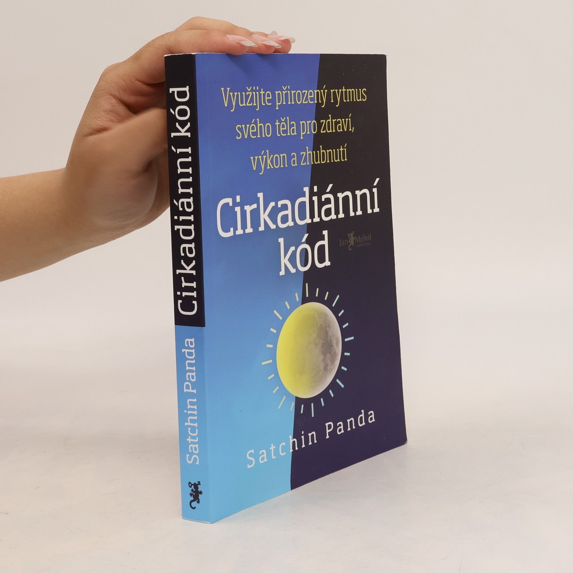 Satchin Panda, PhD Cirkadiánní kód