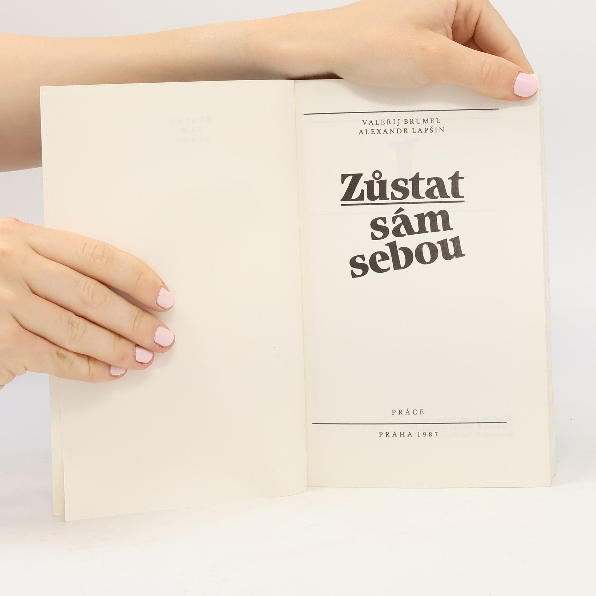Valerij Nikolajevič Brumel Zůstat sám sebou