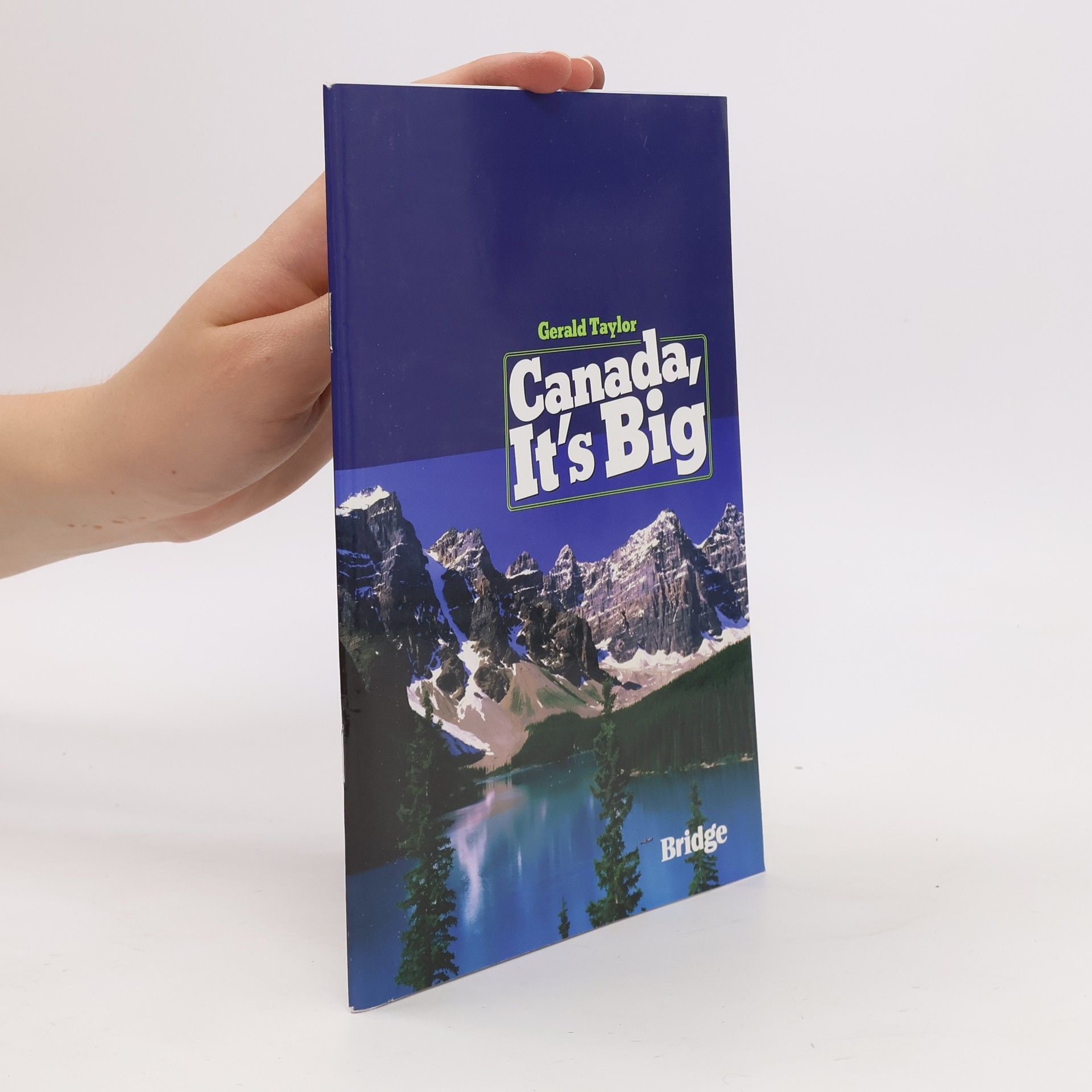 Gerald Taylor Canada, It’s Big