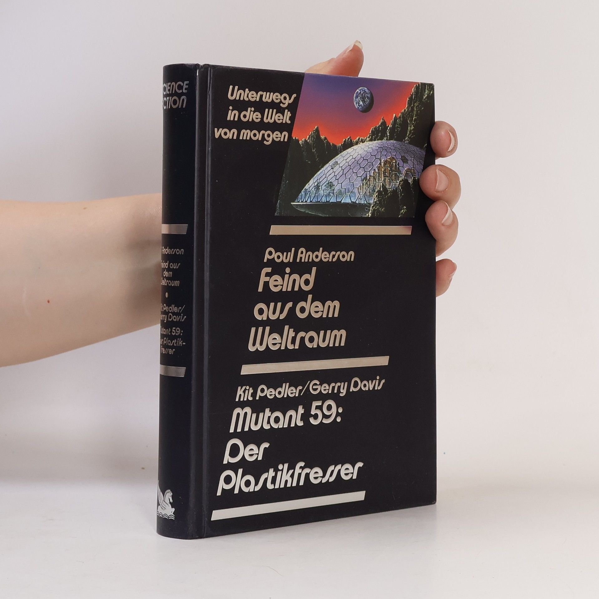 Paul Anderson Unterwegs in die Welt von morgen, Feind aus dem Weltraum, Mutant 59: Der Plastikfresser