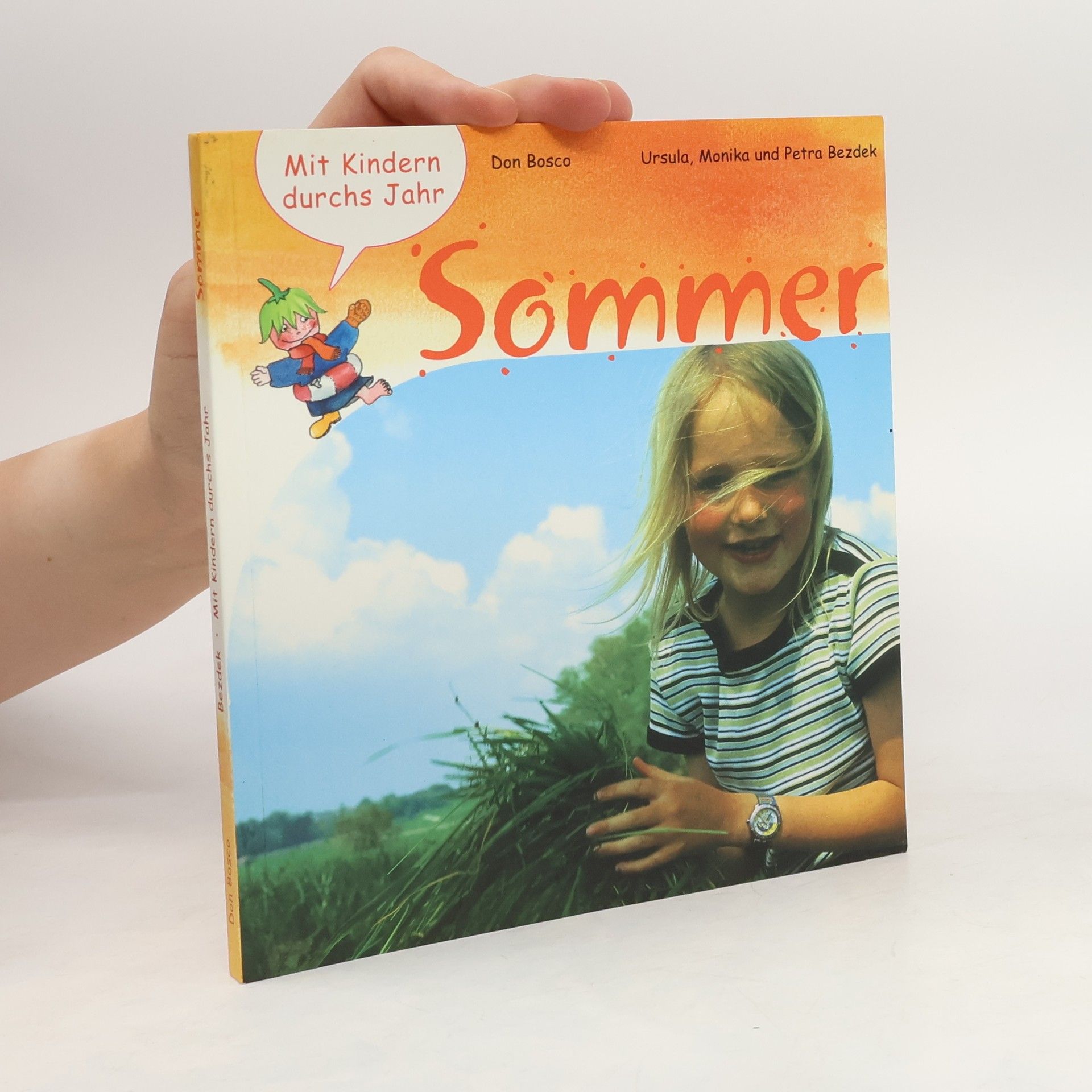 Ursula Bezdek Mit Kindern durchs Jahr, Sommer