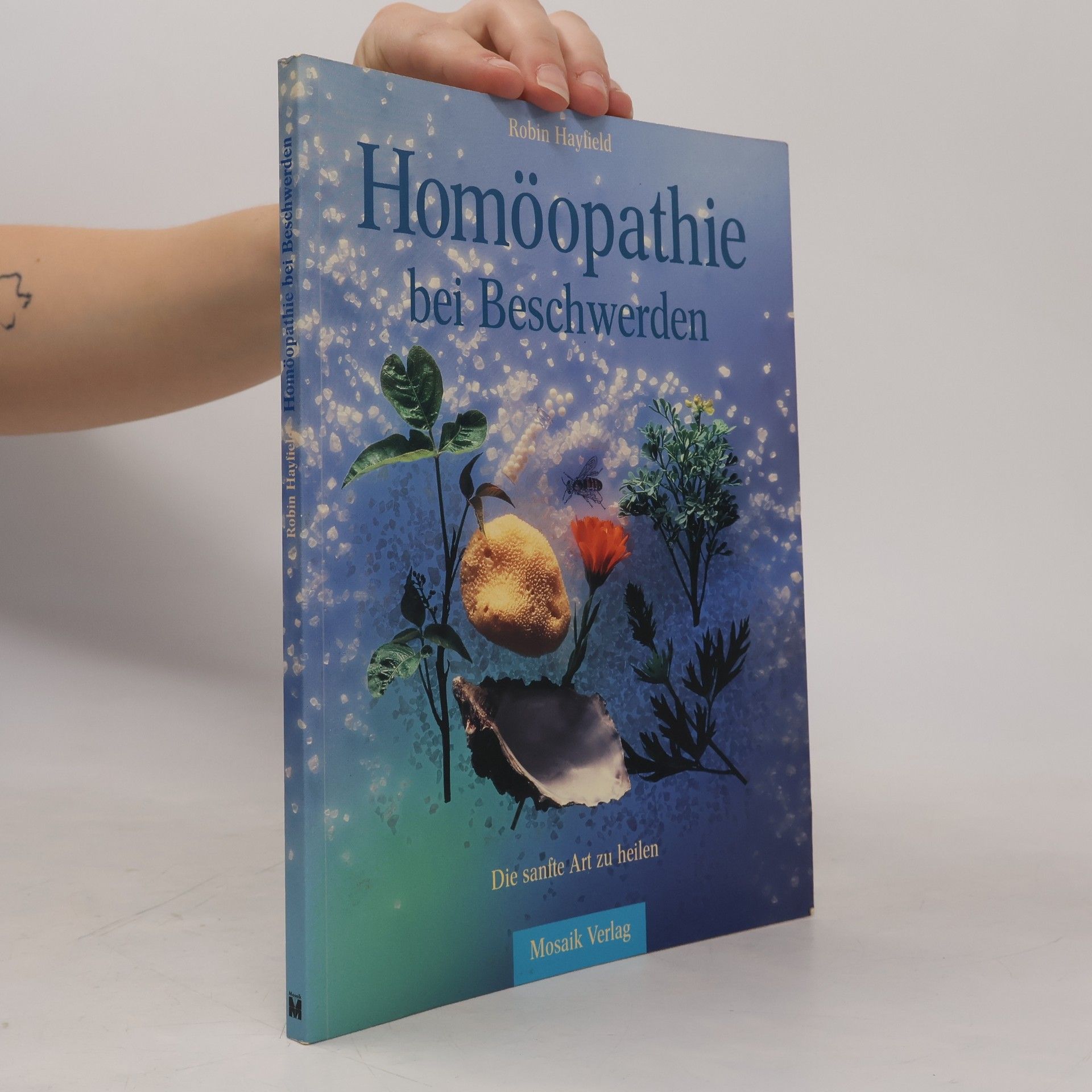 Robin Hayfield Homöopathie bei Beschwerden