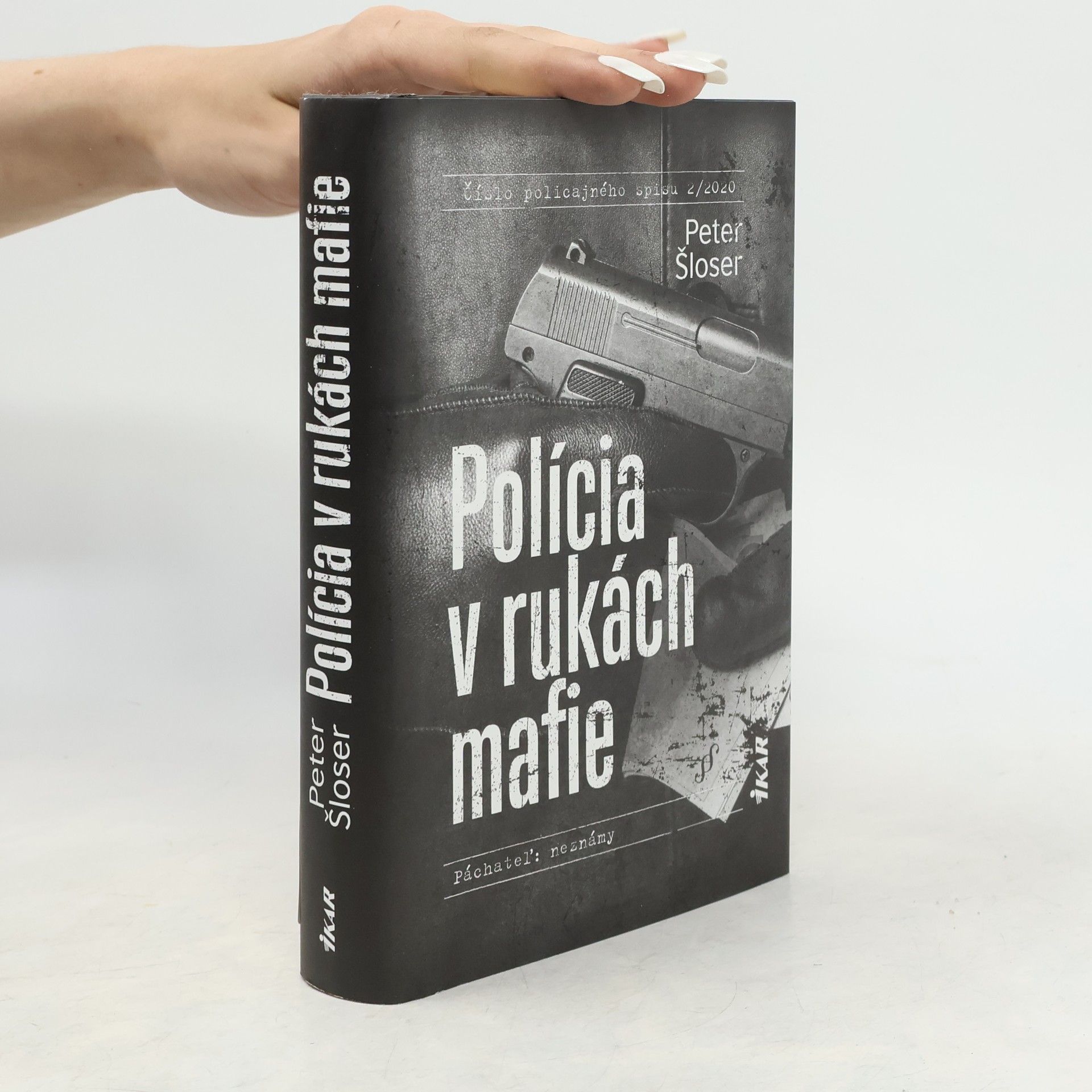 Peter Šloser Polícia v rukách mafie
