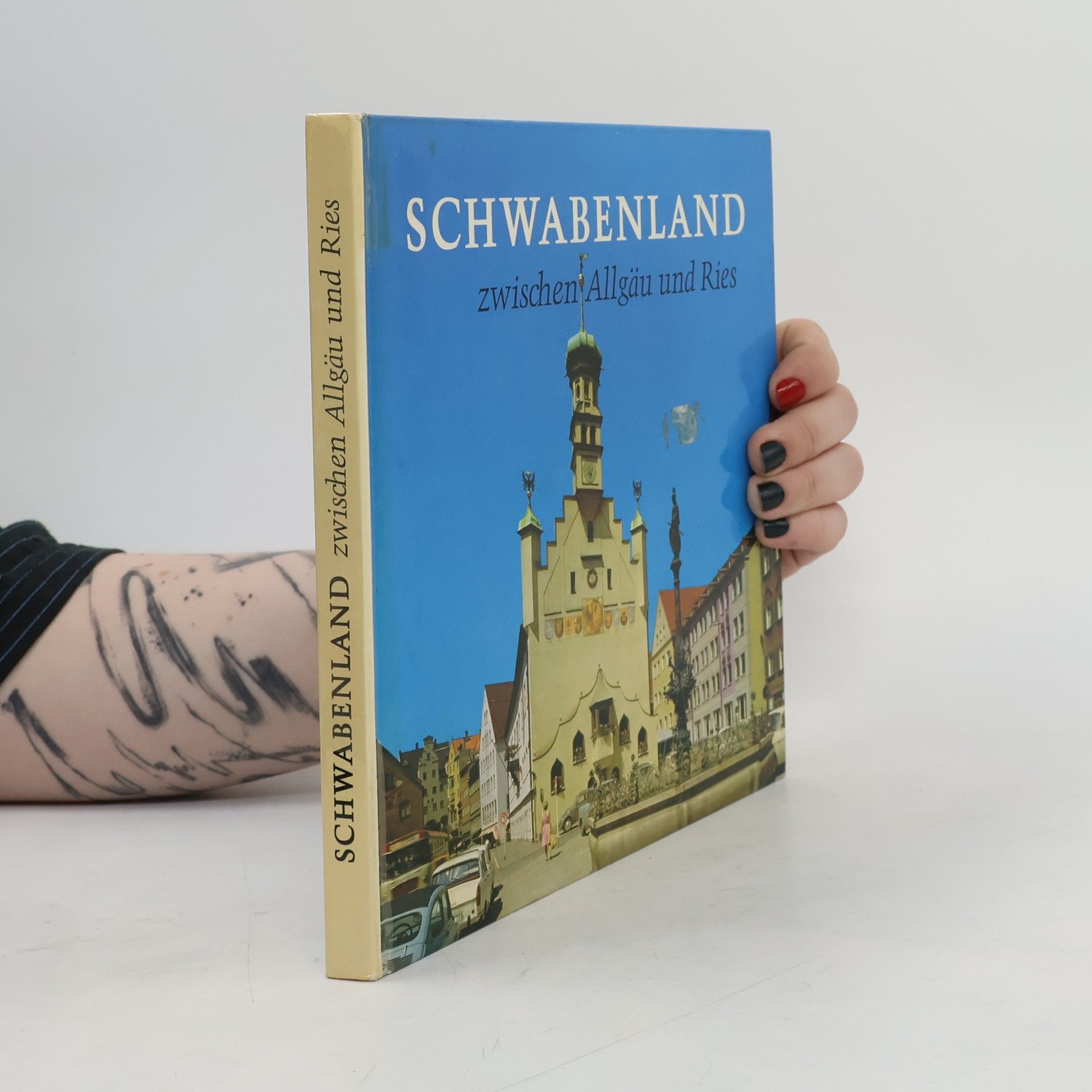 Friedrich Alfred Schubotz Schwabenland zwischen Allgäu und Ries