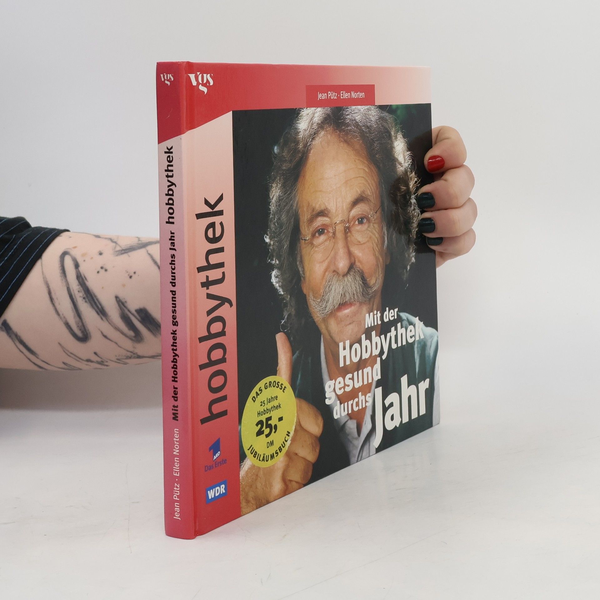 Jean Pütz Mit der Hobbythek gesund durchs Jahr