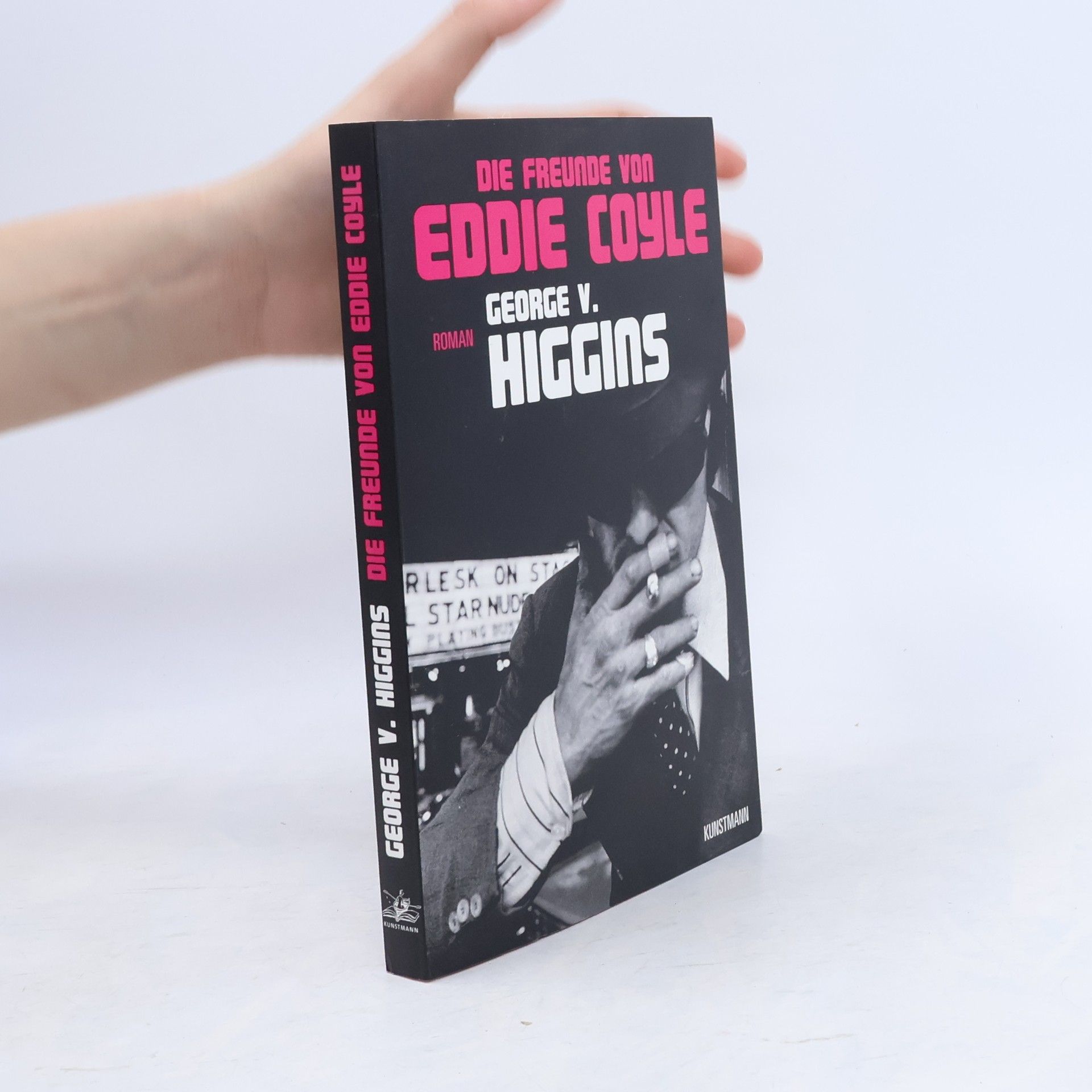 George V. Higgins Die Freunde von Eddie Coyle