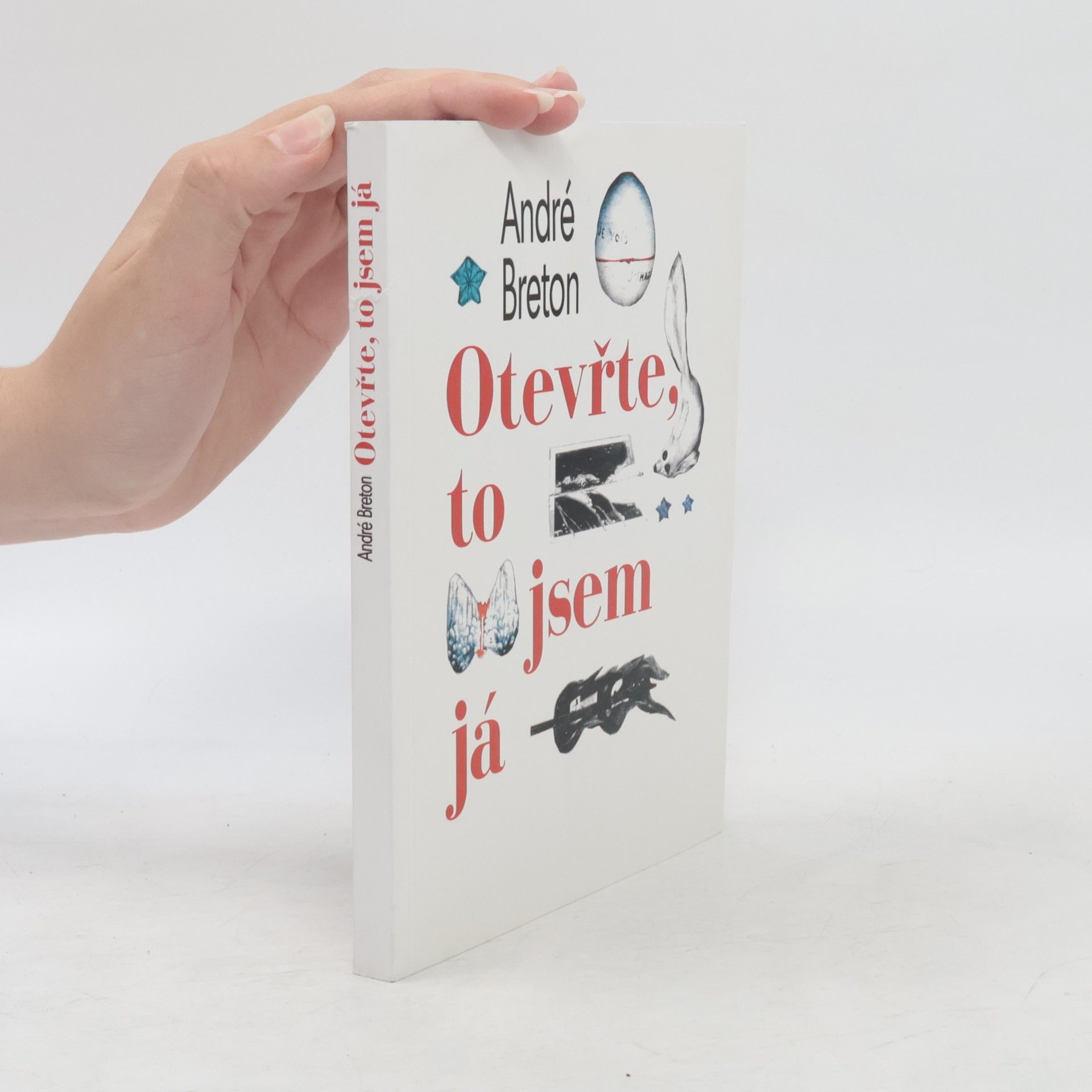 André Breton Otevřte, to jsem já