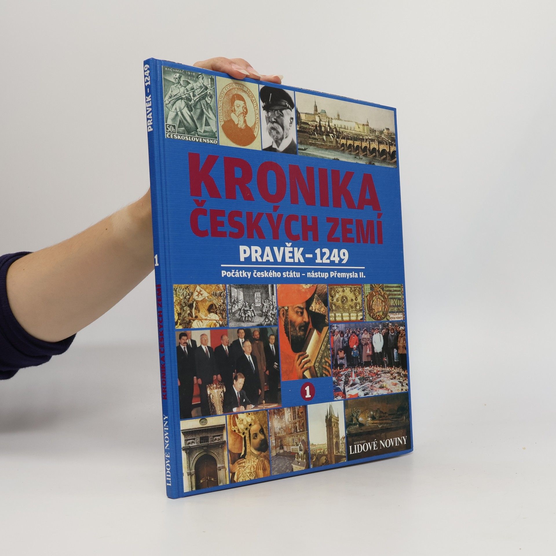 Kolektiv autorů Kronika českých zemí. Pravěk - 1249