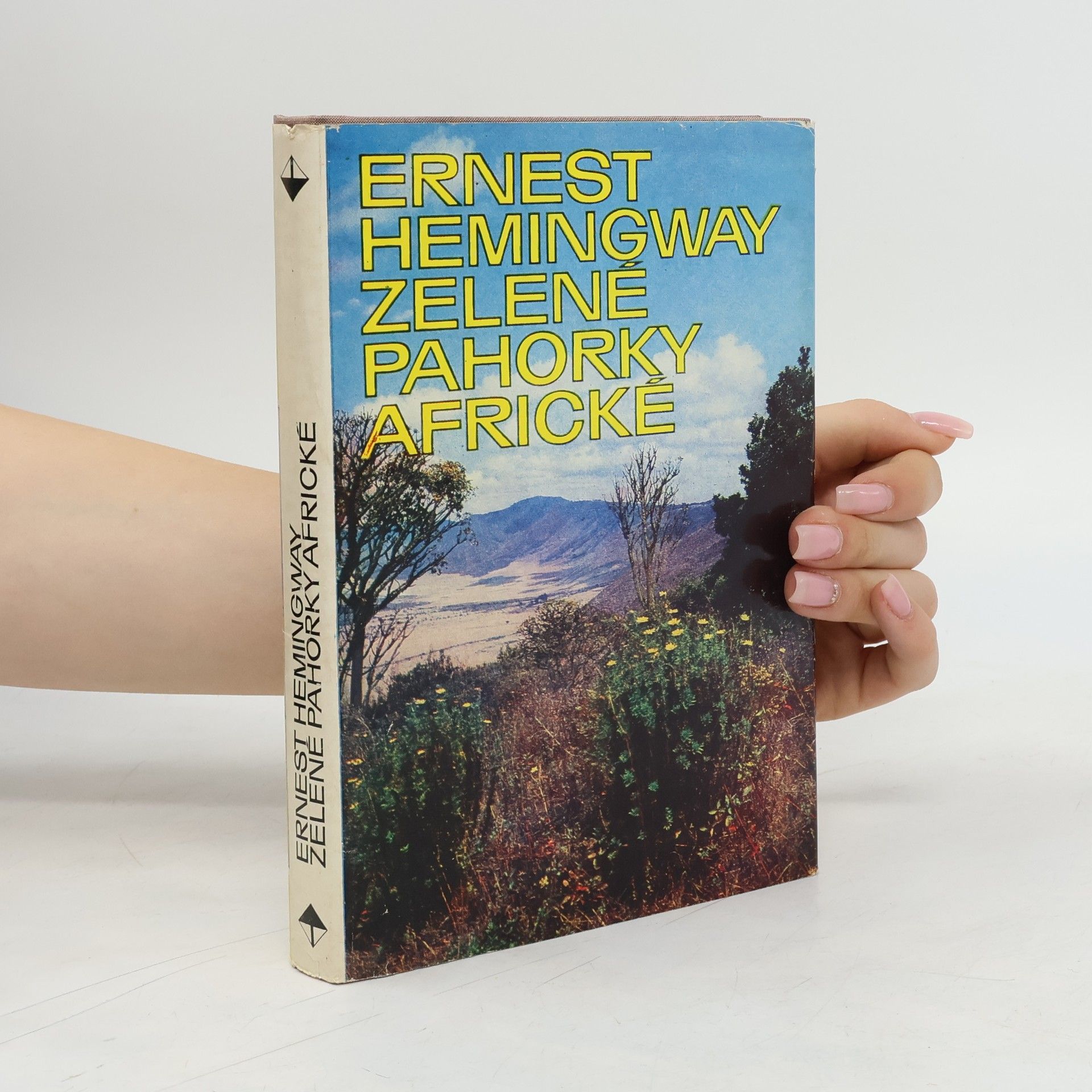 Ernest Hemingway Zelené pahorky africké