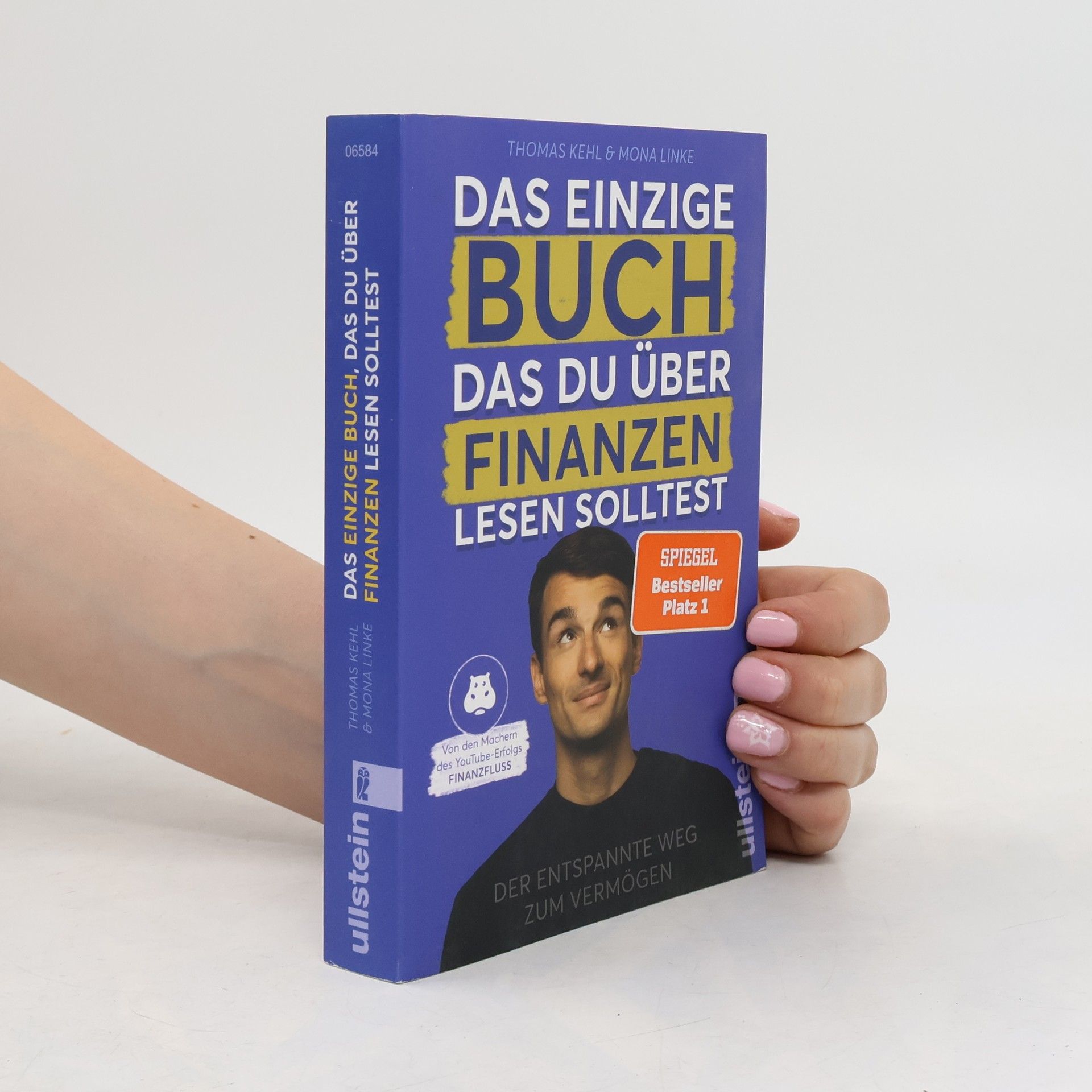 Thomas Kehl Das einzige Buch, das Du über Finanzen lesen solltest
