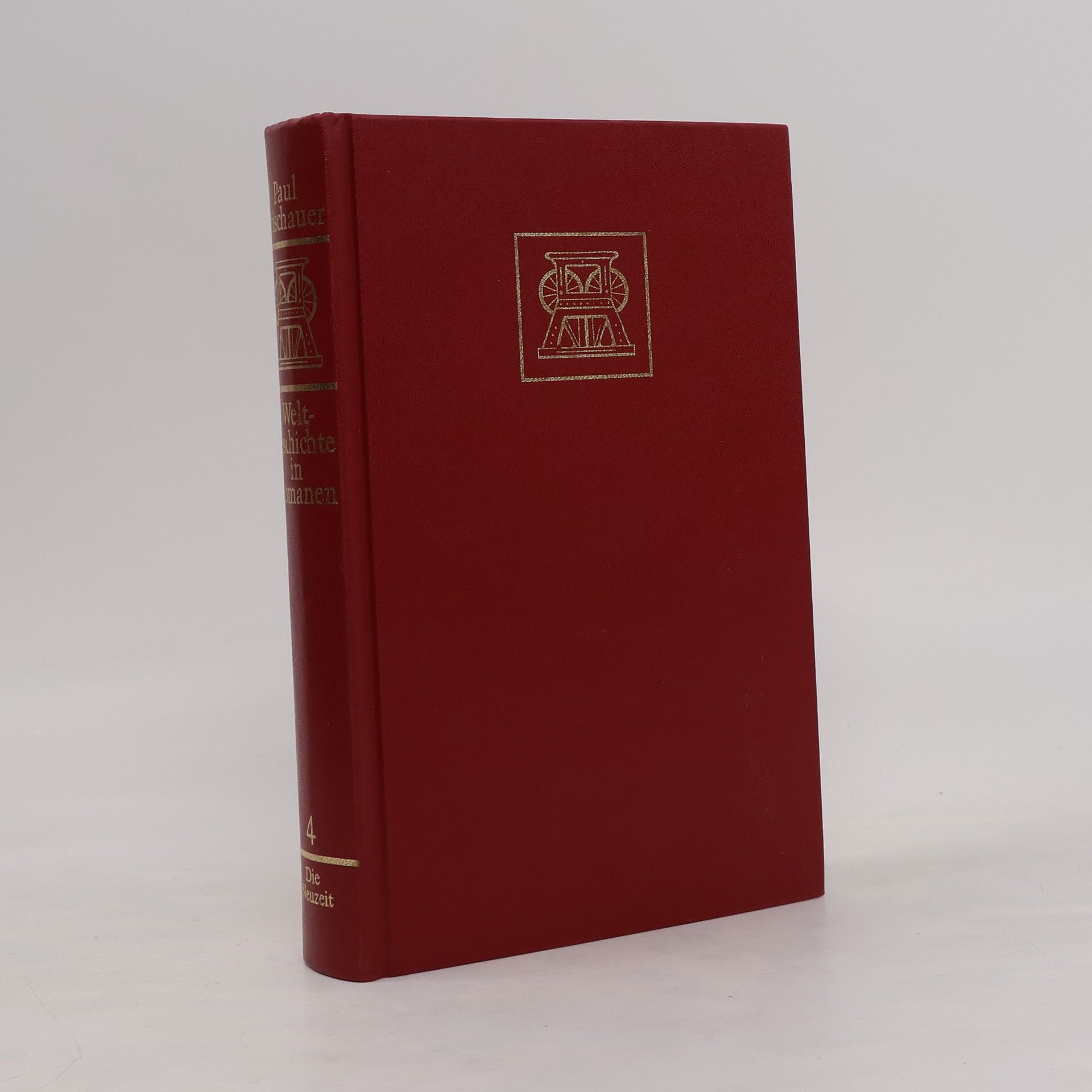 Paul Frischauer Weltgeschichte in Romanen 4. Die Neuzeit