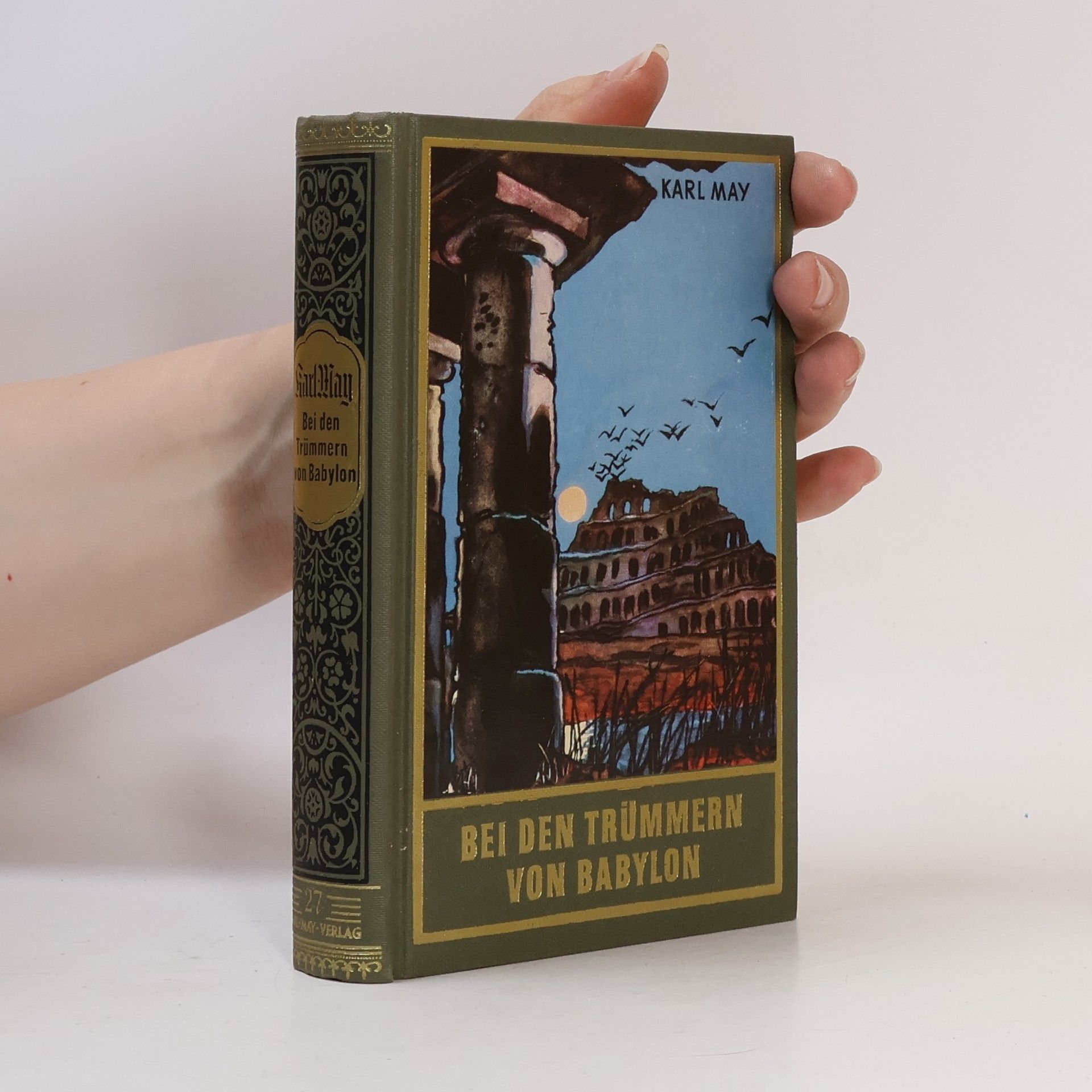 Karl May Bei den Trümmern von Babylon