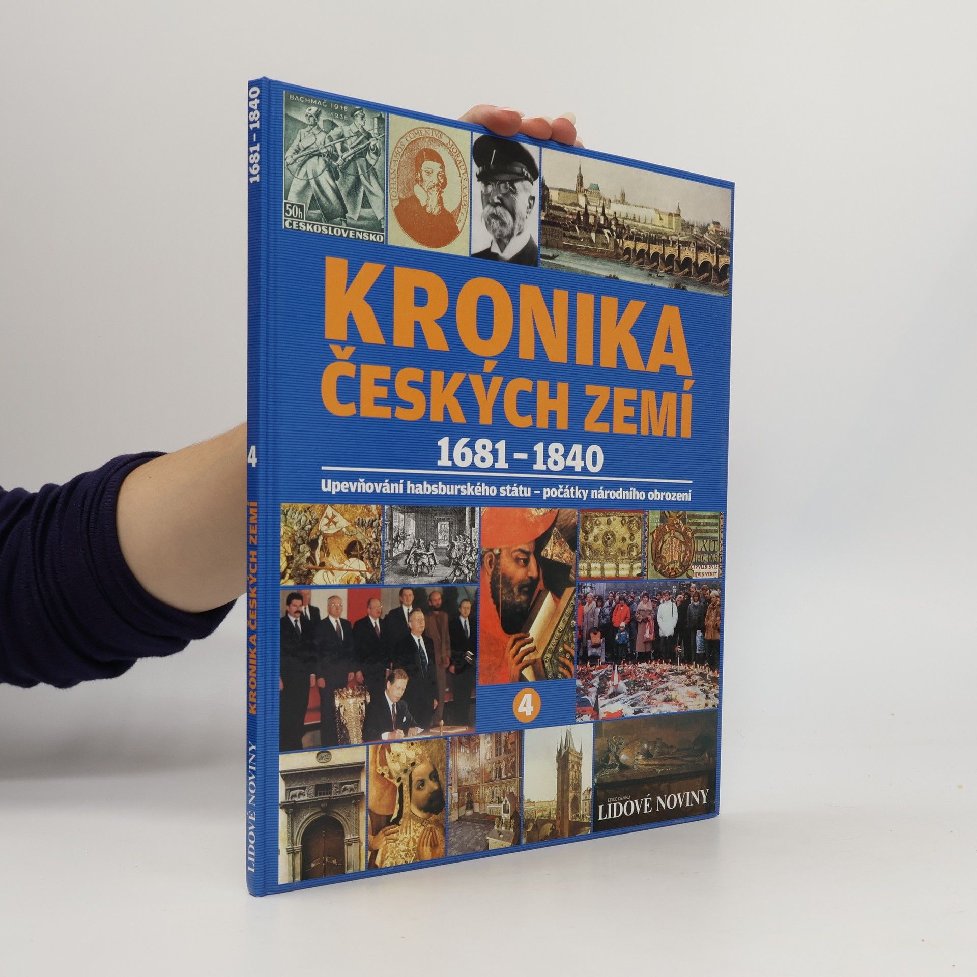 Collectif d'auteurs Kronika Českých zemí 4. 1681-1840