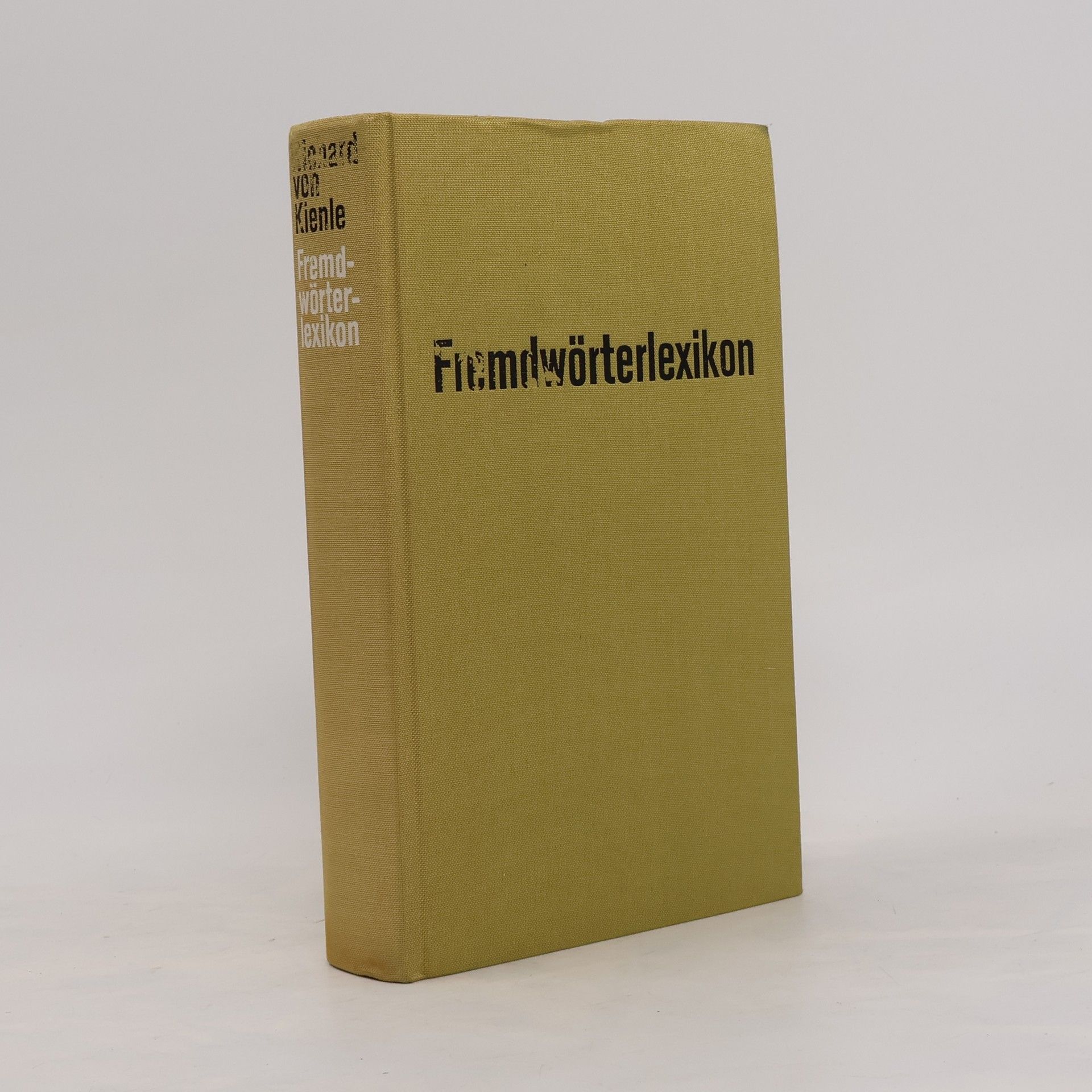 Richard von Kienle Fremdwörterlexikon