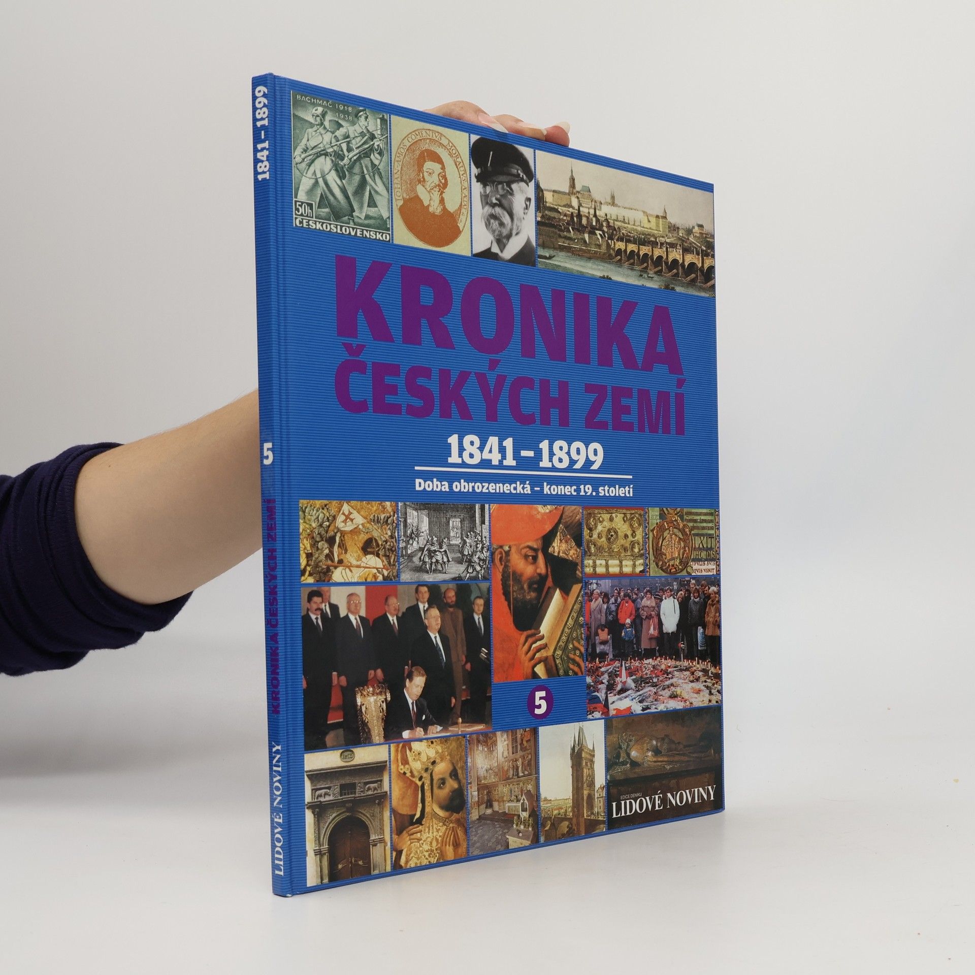 Kolektiv autorů Kronika Českých zemí 5. 1841-1899. Doba obrozenecká - konec 19. století