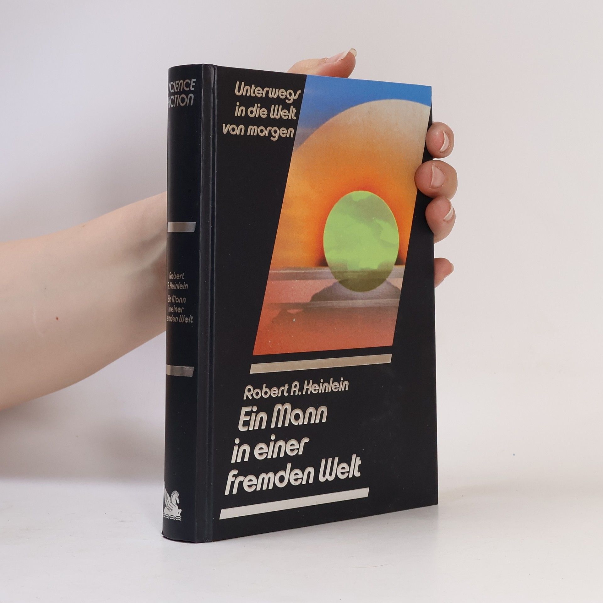 Robert A. Heinlein Ein Mann in einer fremden Welt