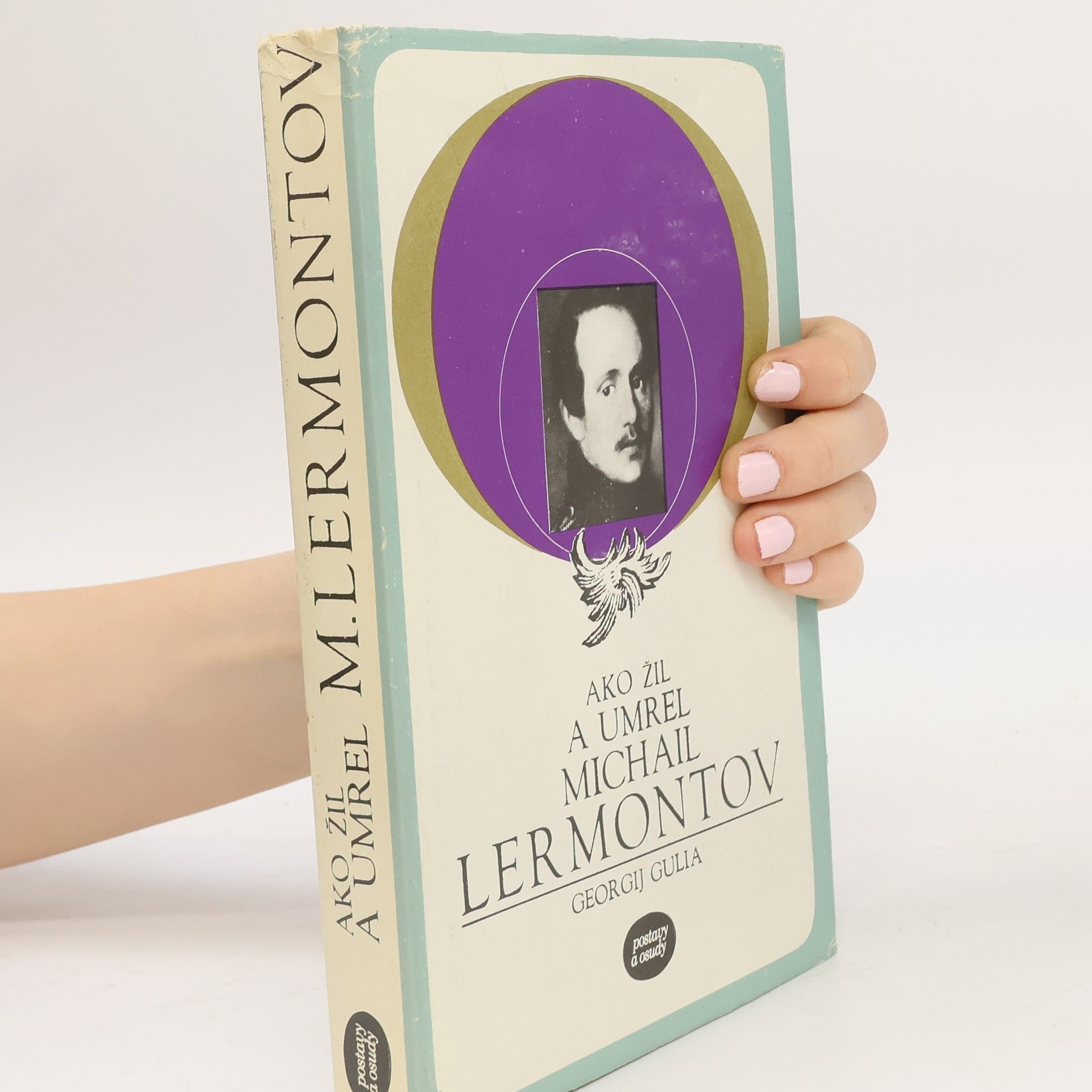 Georgij Dmitrijevič Gulia Ako žil a umrel Michail Lermontov