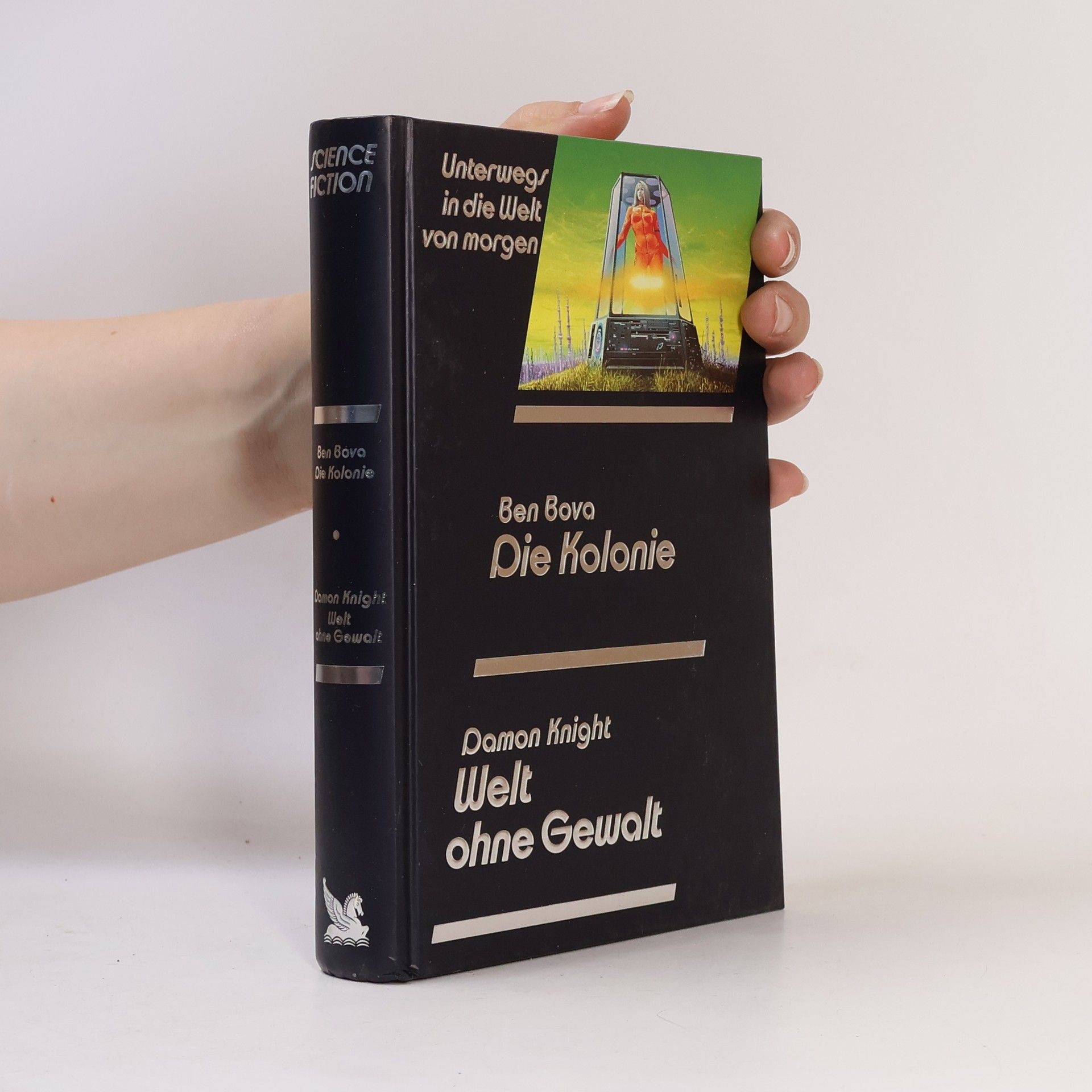 Damon Knight Unterwegs in die Welt von morgen, Die Kolonie, Welt ohne Gewalt