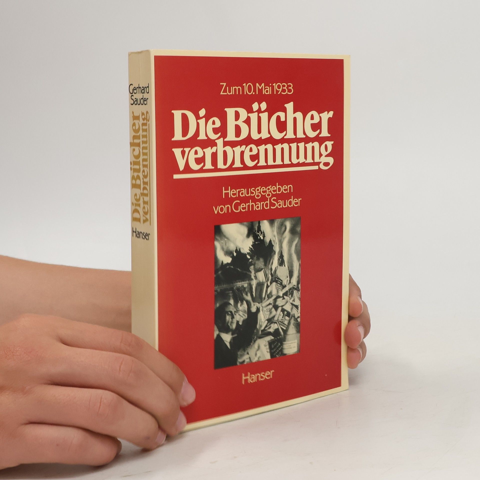 Gerhard Sauder Die Bücherverbrennung