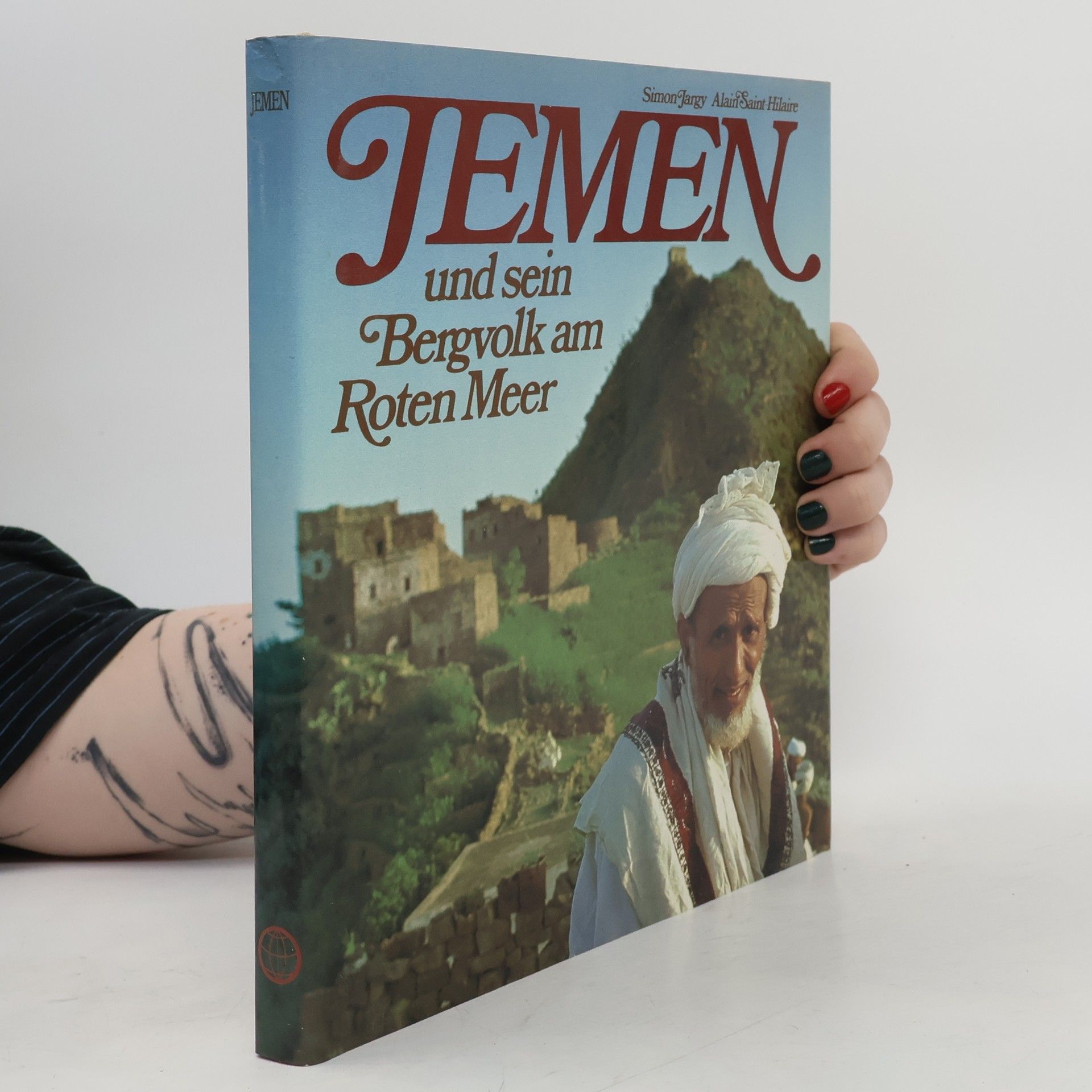 Simon Jargy Jemen und sein Bergvolk am Roten Meer