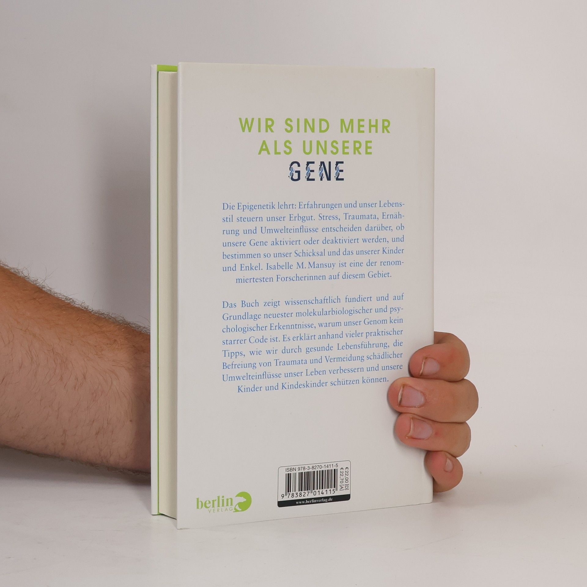 Isabelle M. Mansuy Wir können unsere Gene steuern!
