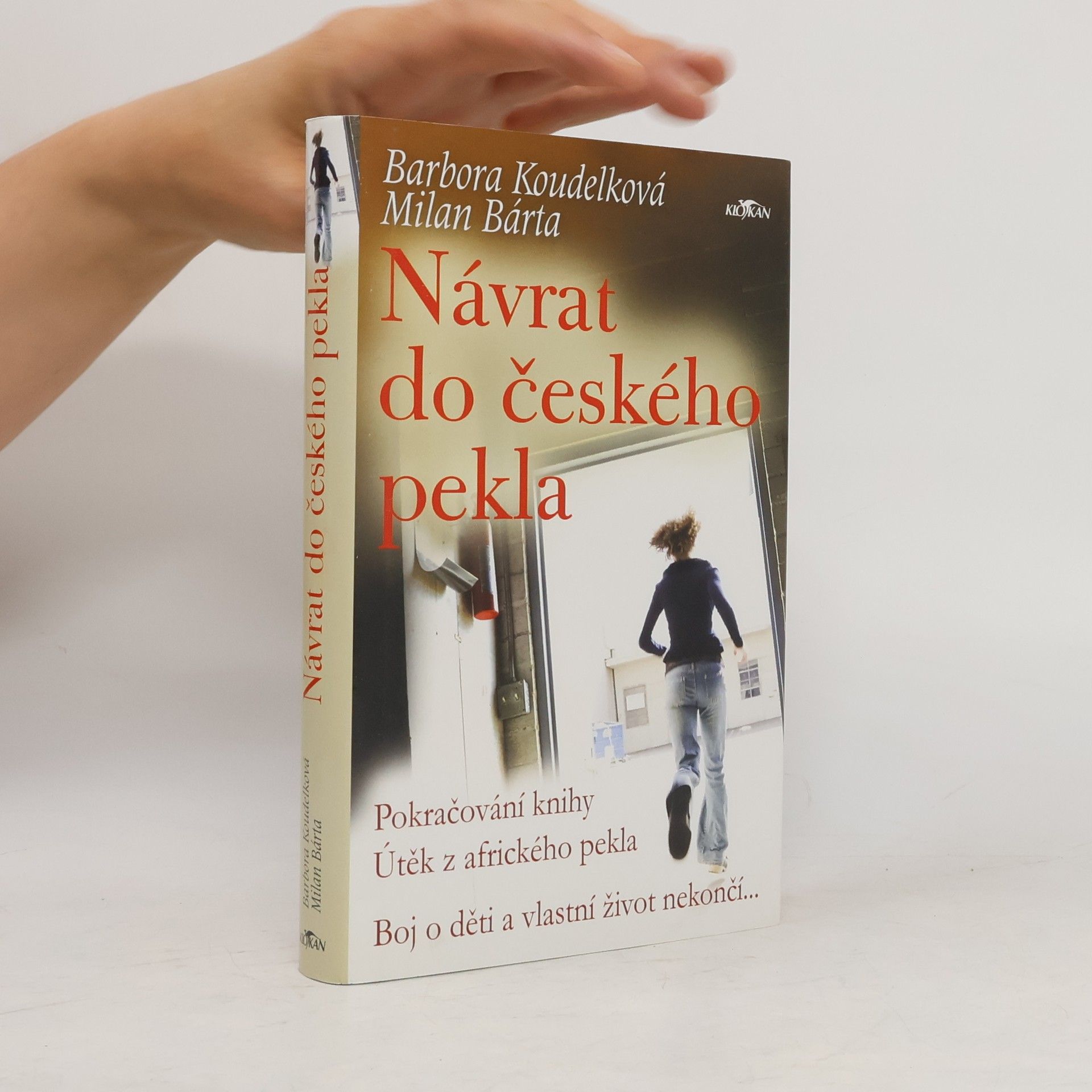 Barbora Koudelková Návrat do českého pekla