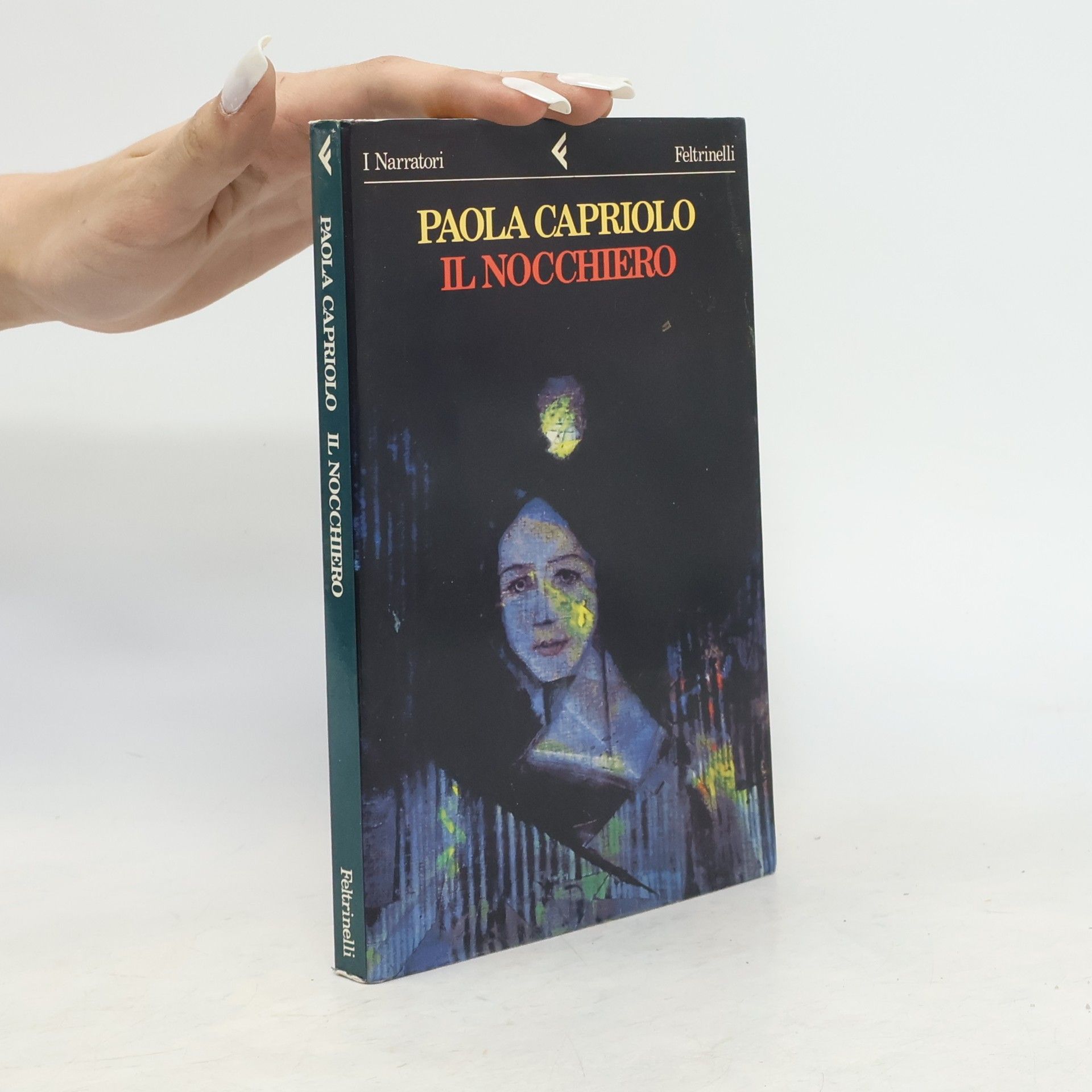 Paola Capriolo I Narratori: Il Nocchiero