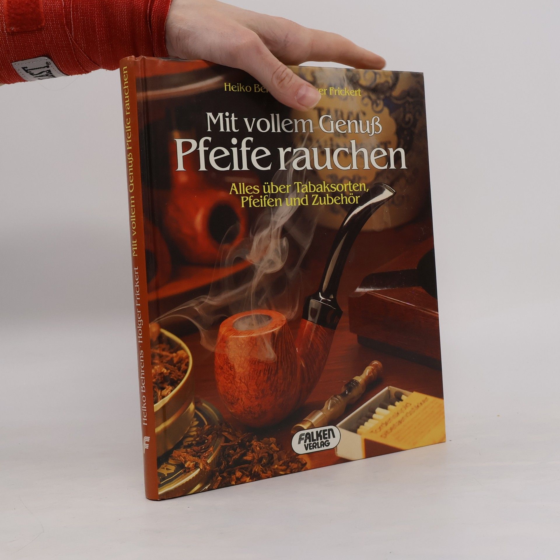 Heiko Behrens Mit vollem Genuss Pfeife rauchen