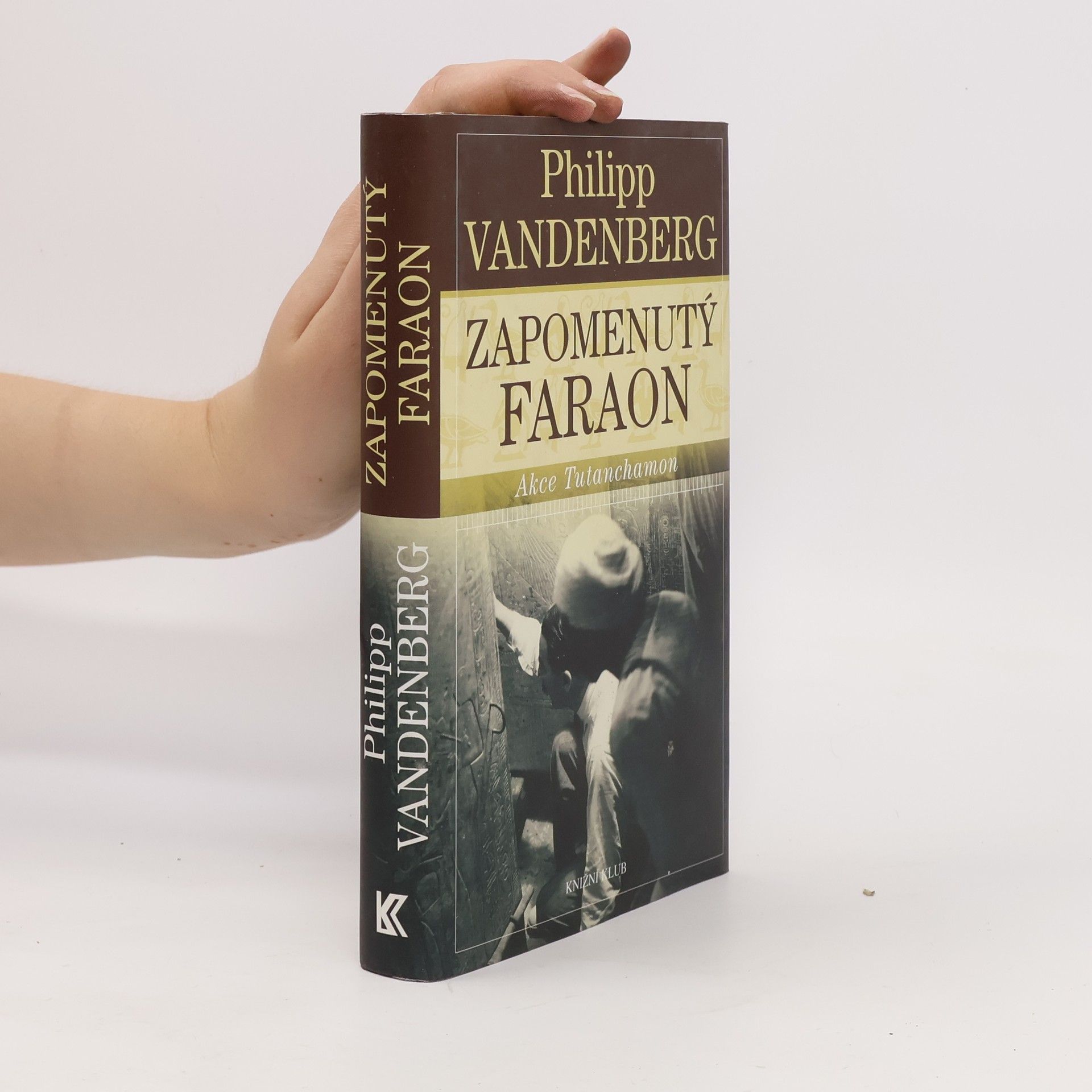 Philipp Vandenberg Zapomenutý faraon