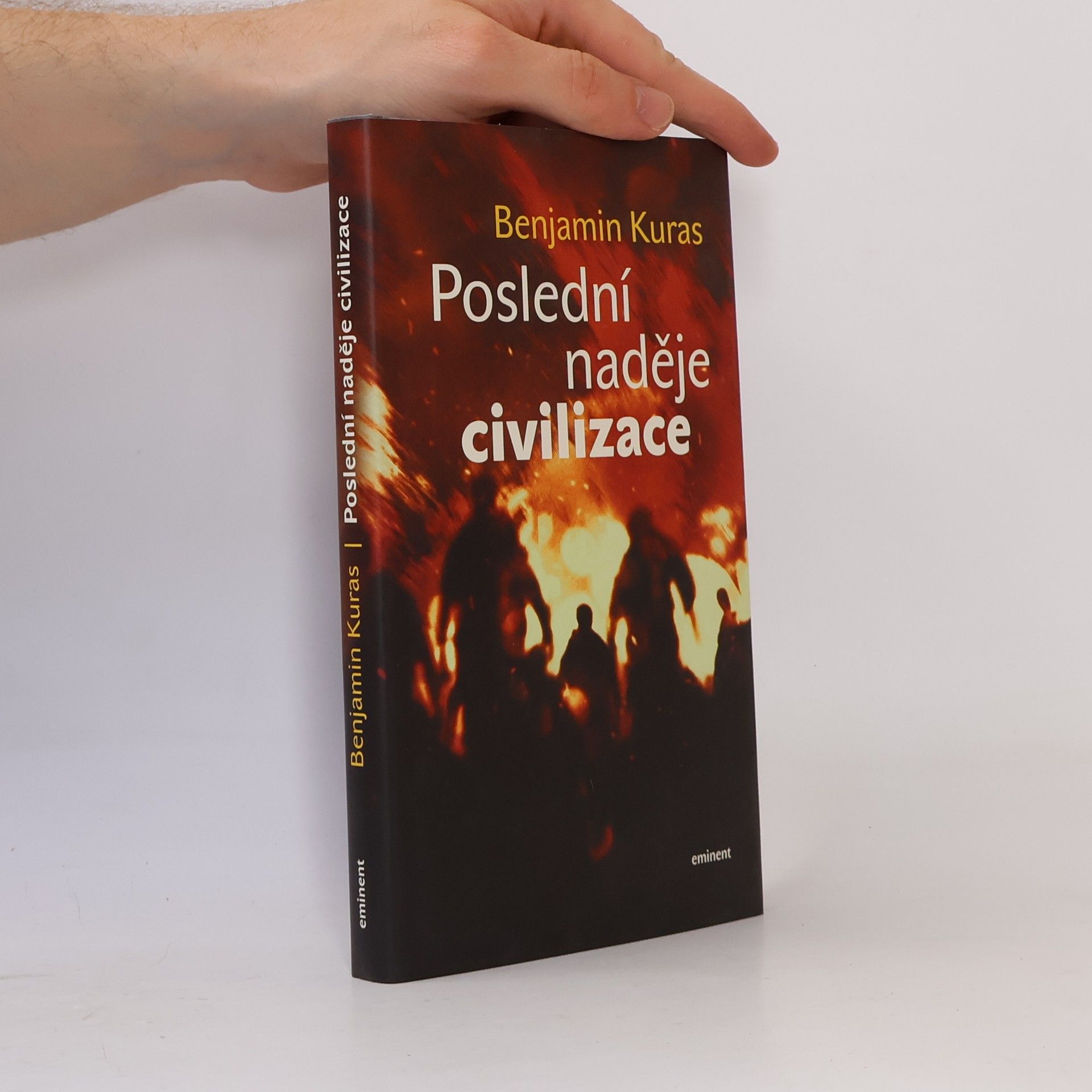 Benjamin Kuras Poslední naděje civilizace