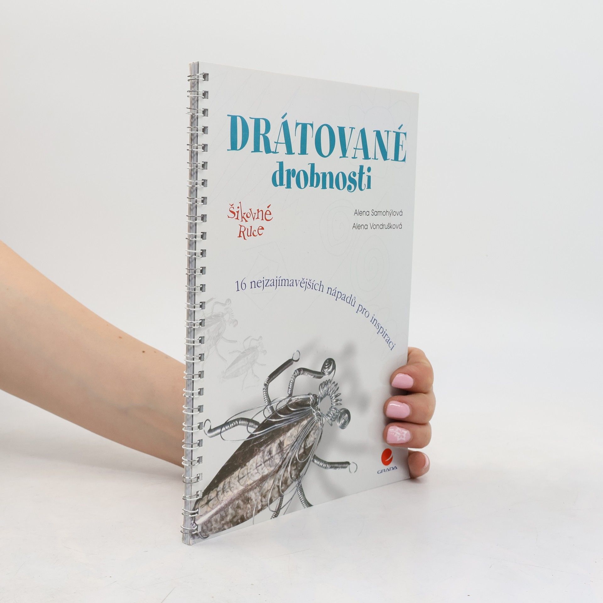 Alena Samohýlová Drátované drobnosti