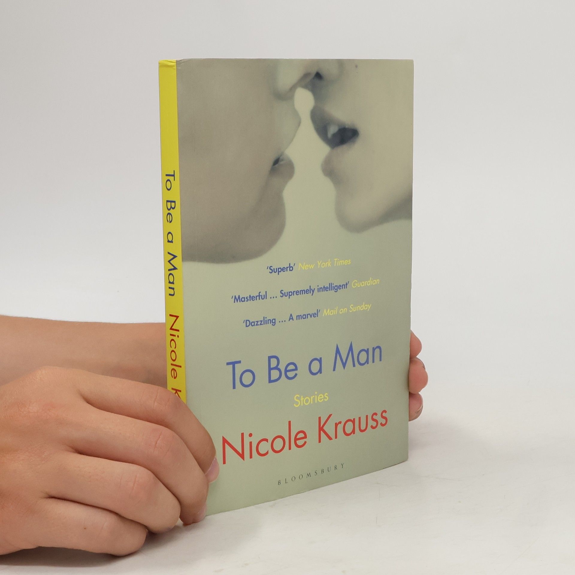 Nicole Krauss To Be a Man
