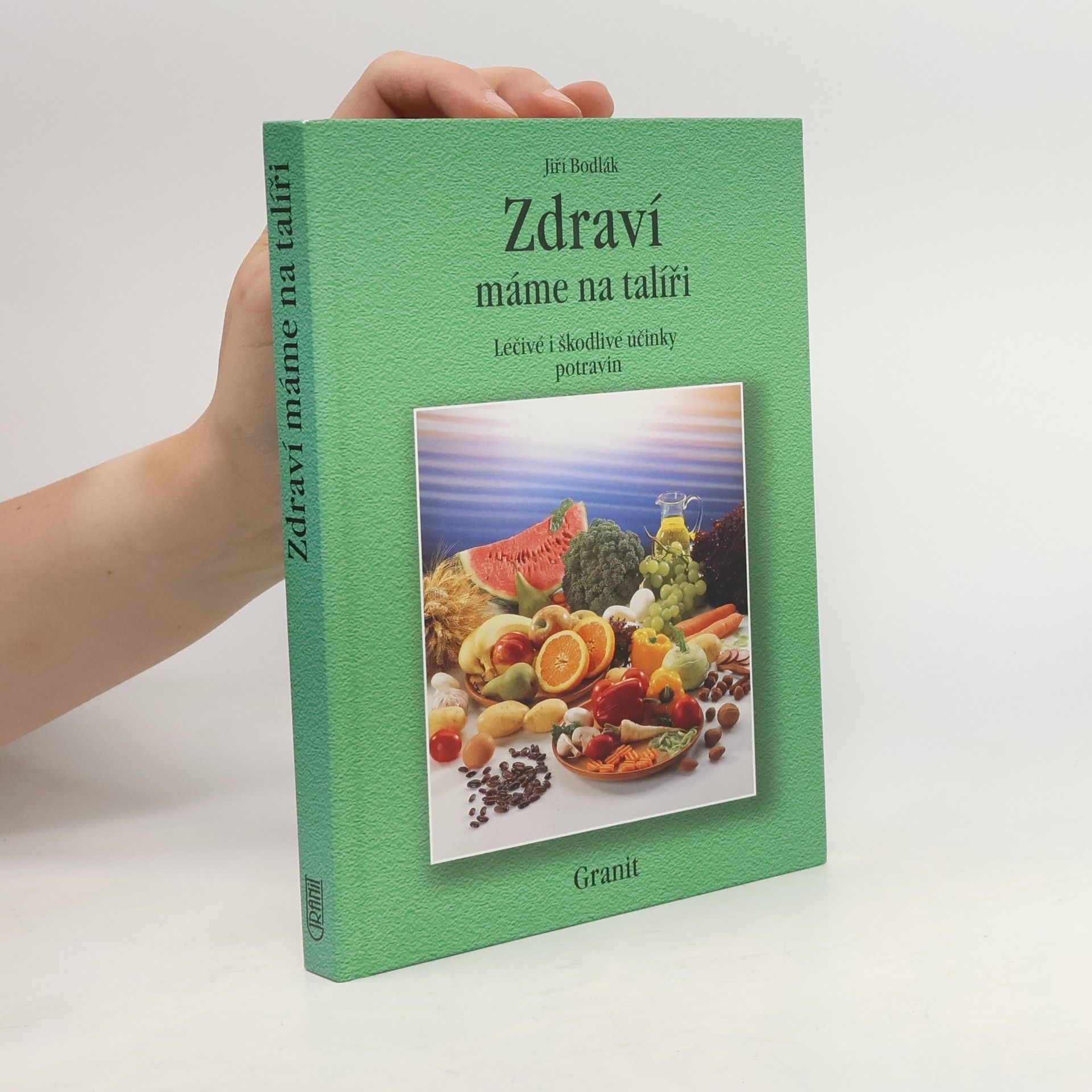 Jiří Bodlák Zdraví máme na talíři
