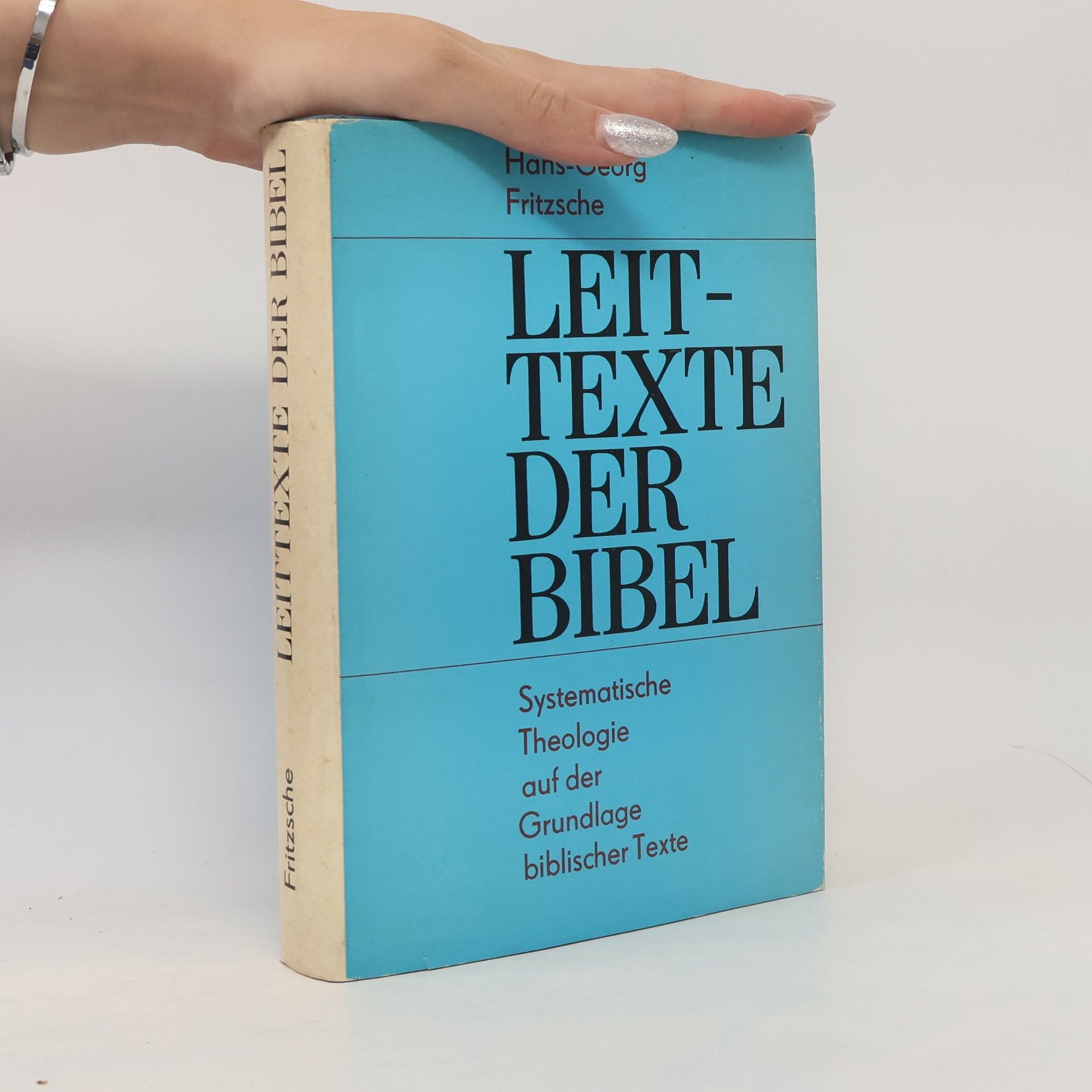 Hans-Georg Fritzsche Leittexte der Bibel