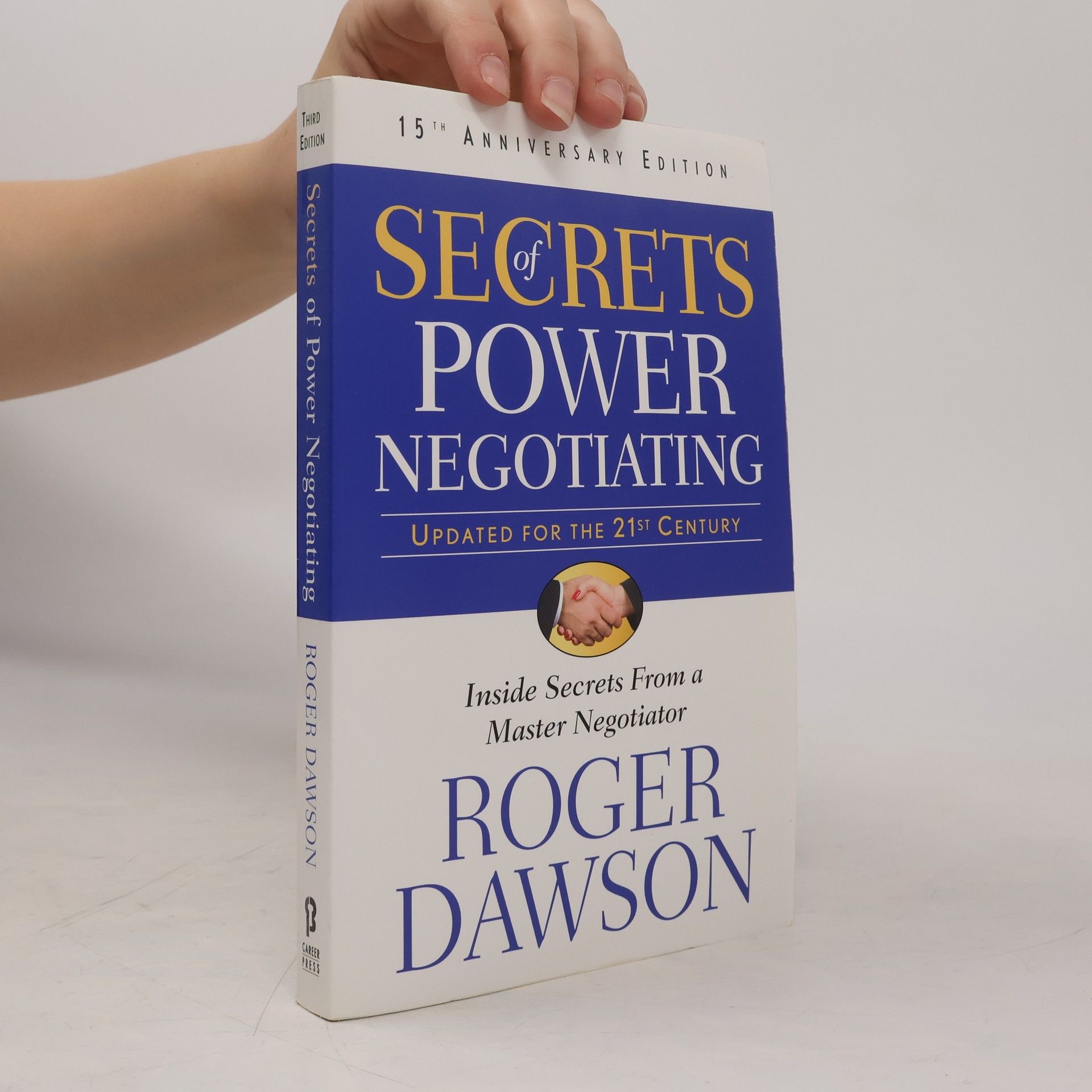Roger Dawson Secrets of Power Negotiating