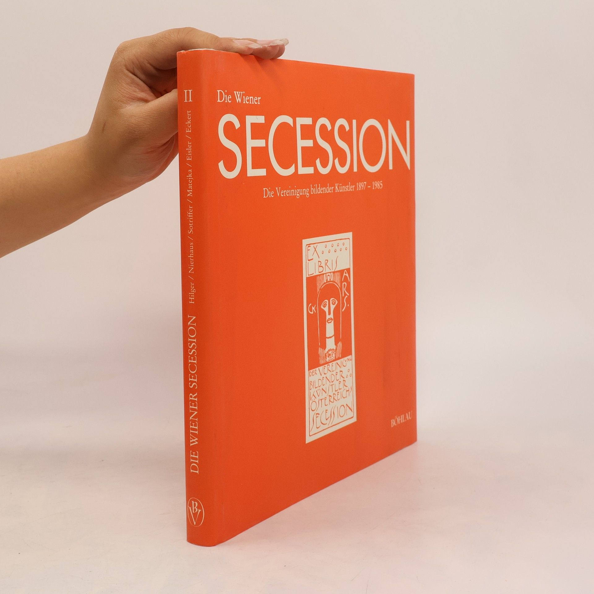 Wiener Secession Die Wiener Secession II. Die Vereinigung bildender Künstler 1897-1985
