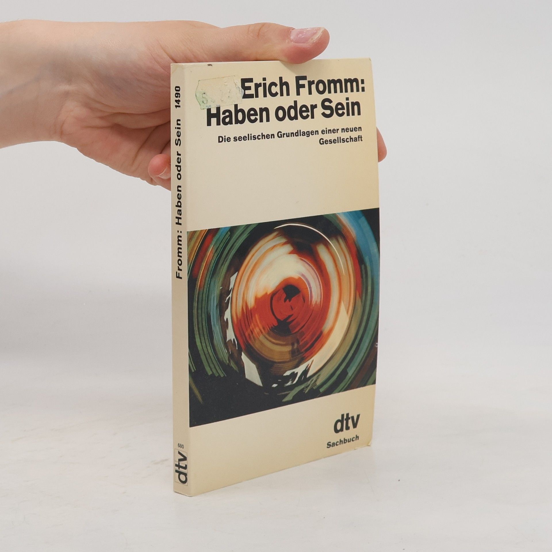 Erich Fromm Haben oder Sein