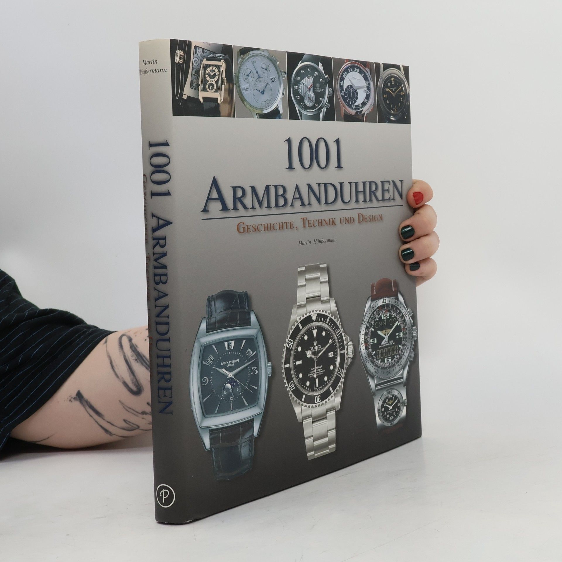 Martin Häußermann 1001 Armbanduhren