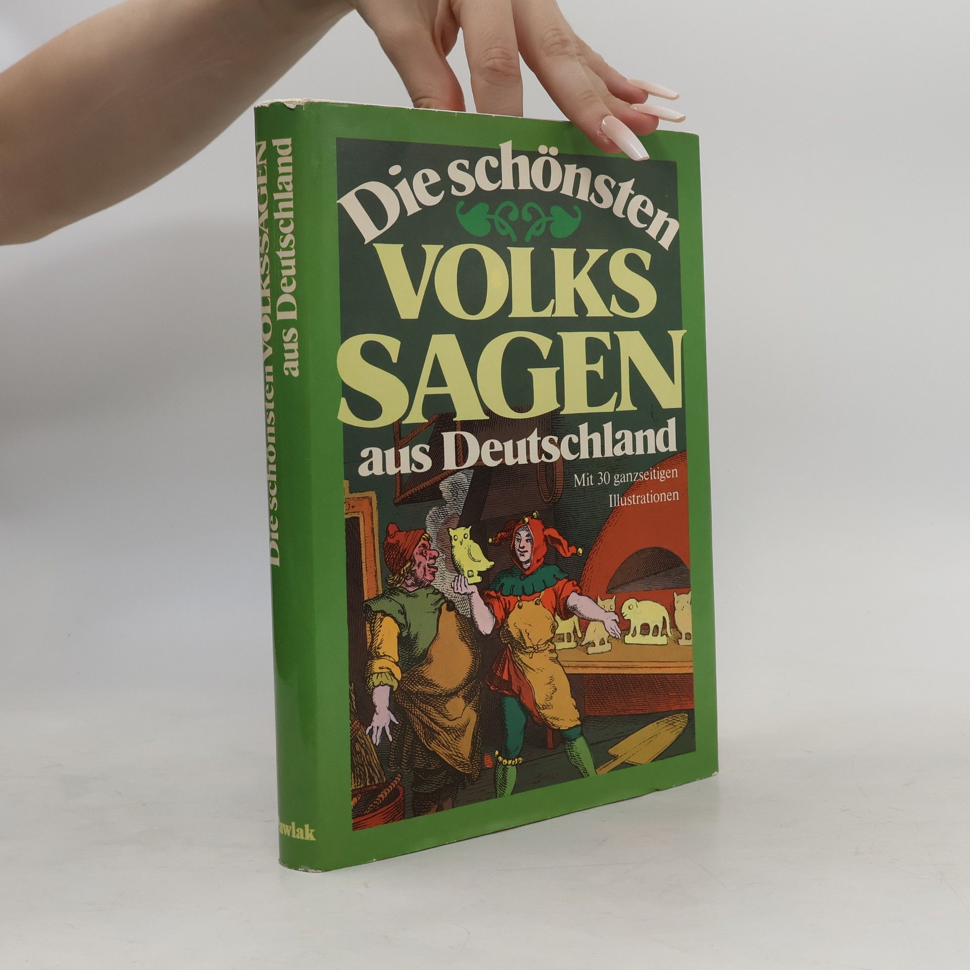 Autorenkollektiv Die schönsten Volkssagen aus Deutschland