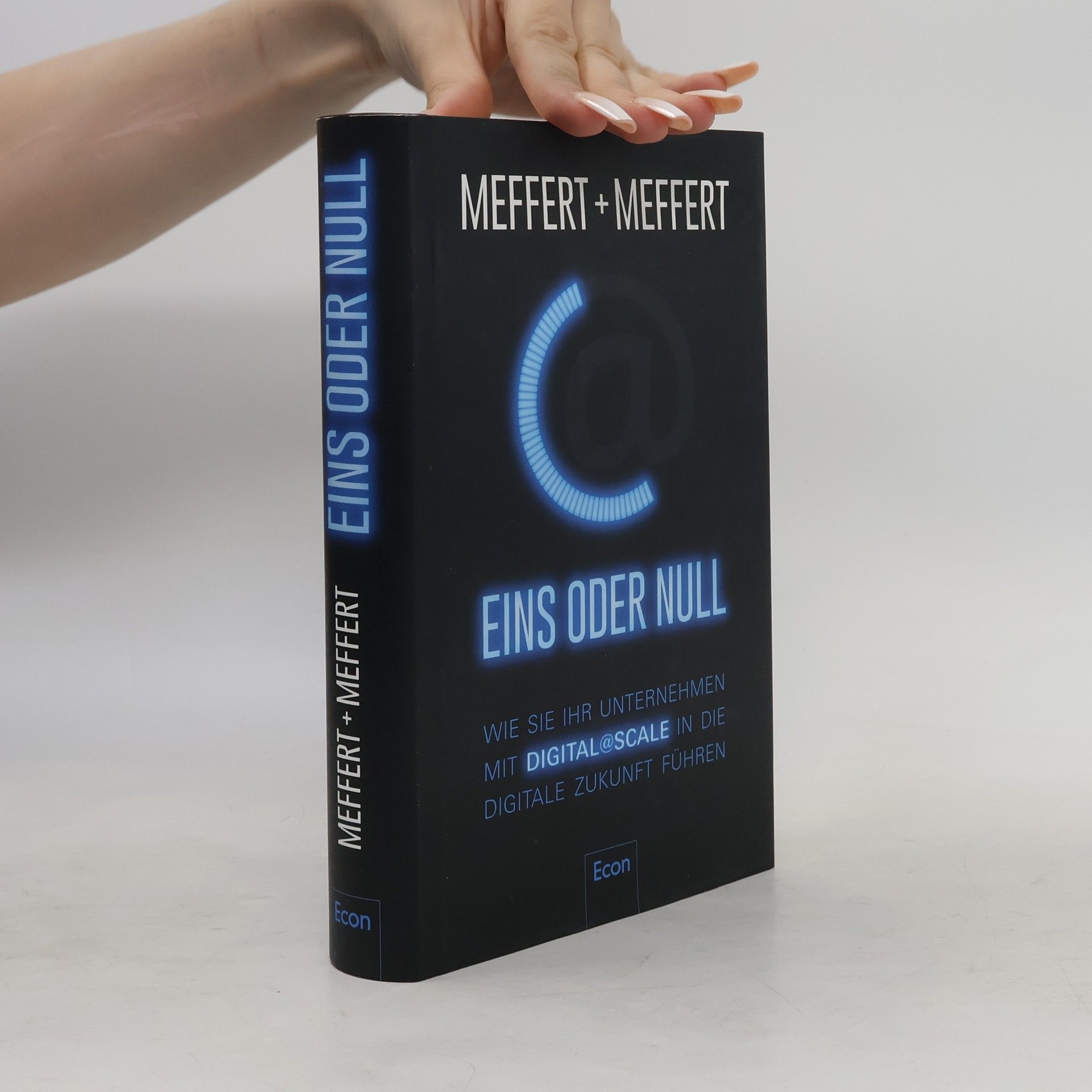 Jürgen Meffert Eins oder Null