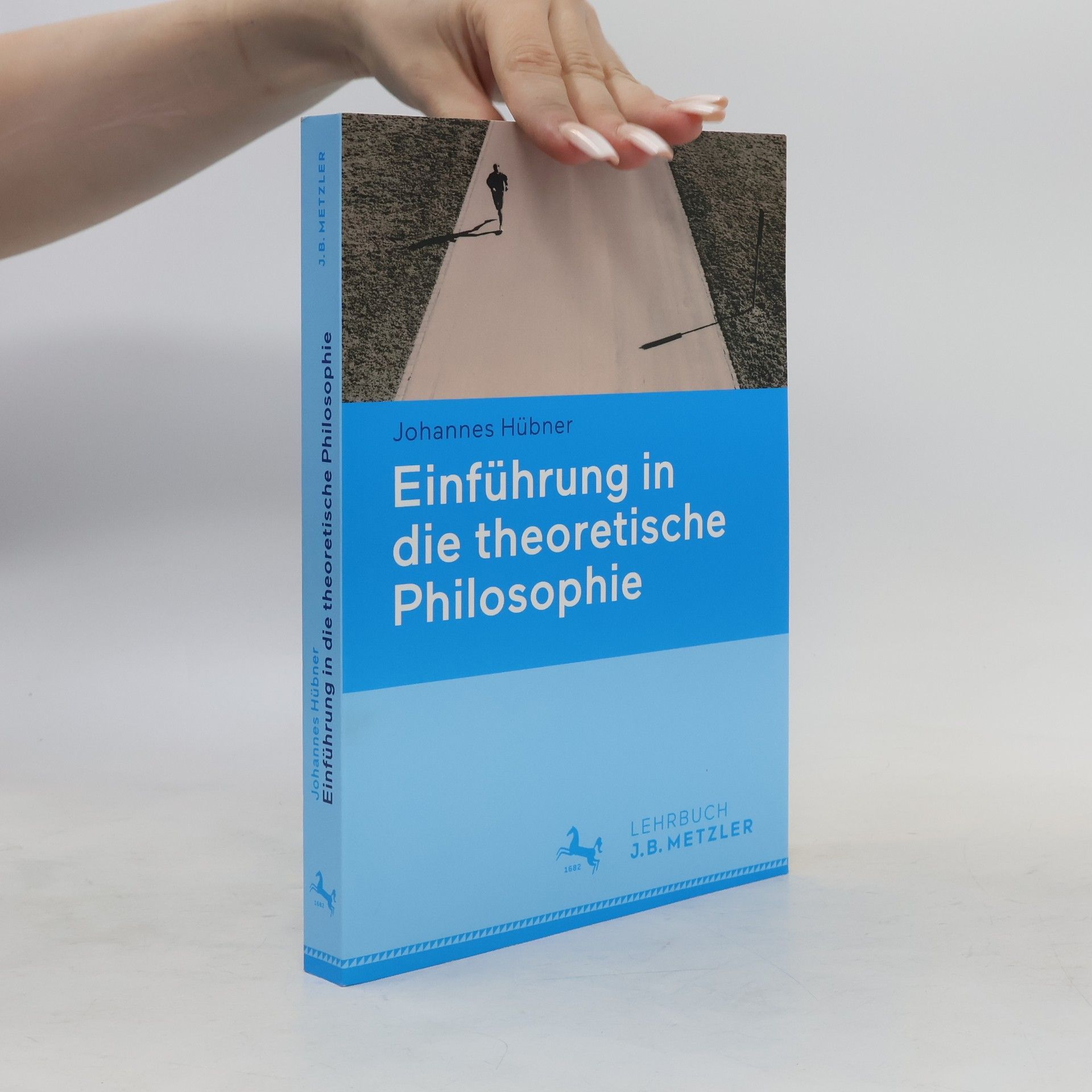Johannes Hübner Einführung in die theoretische Philosophie