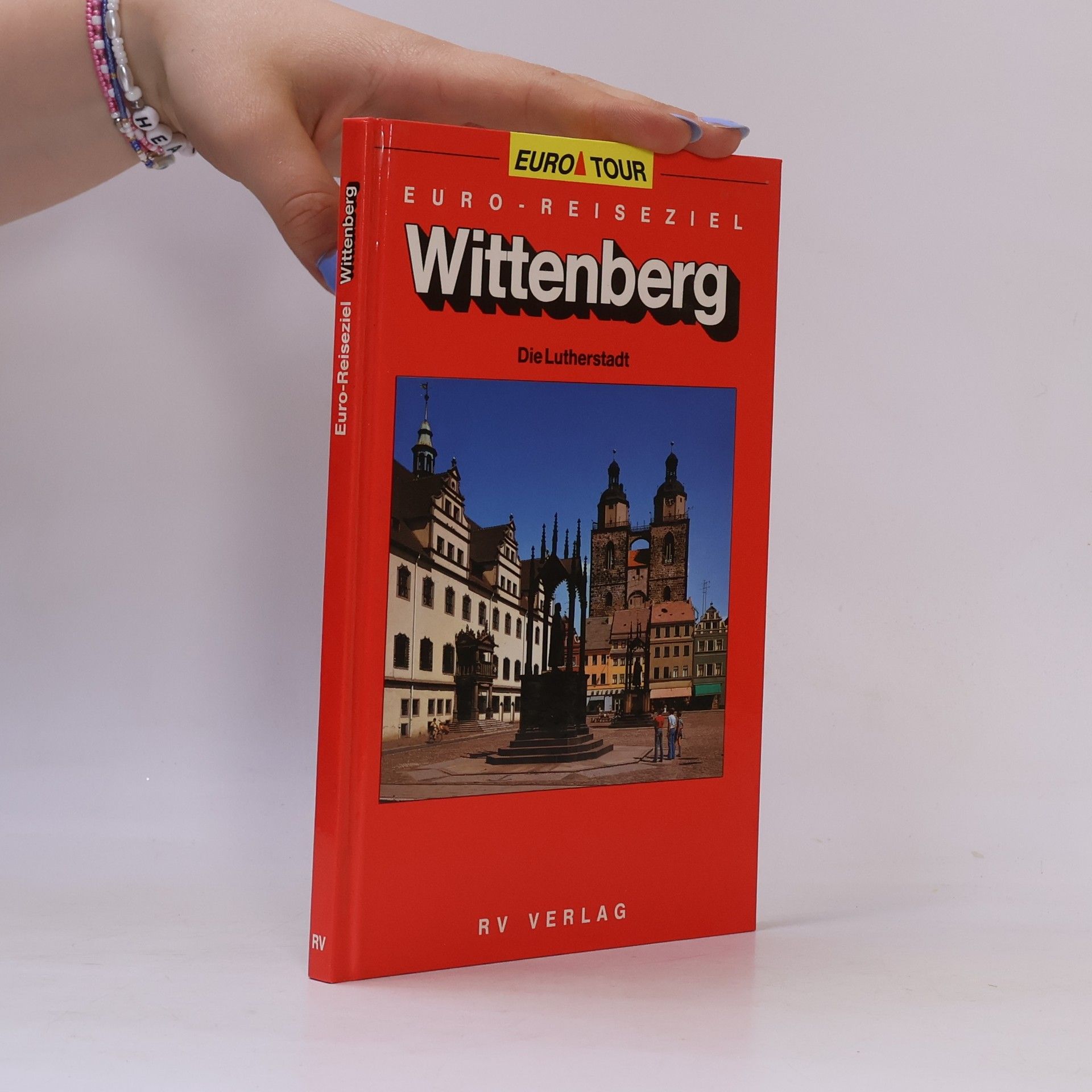 Kolektiv autorů Euro-Reiseziel Wittenberg