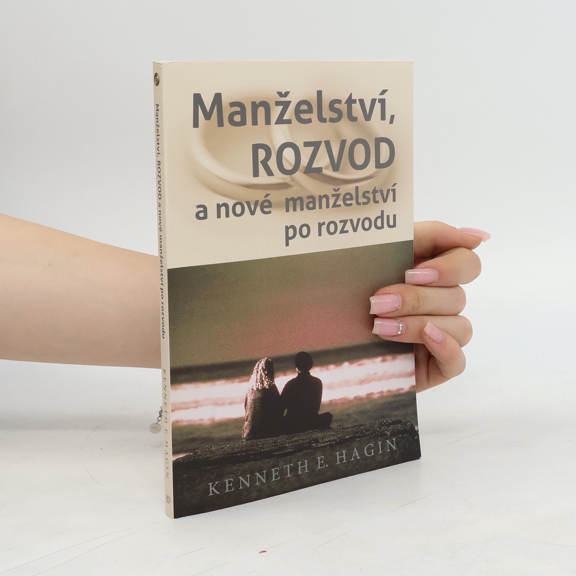 Kenneth E. Hagin Manželství, rozvod a nové manželství po rozvodu